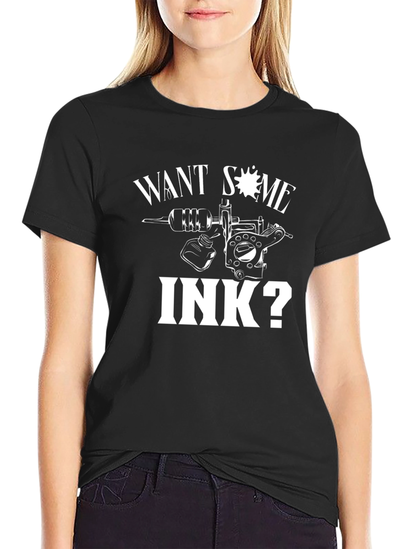 Want Some Ink? Graphic Tee
