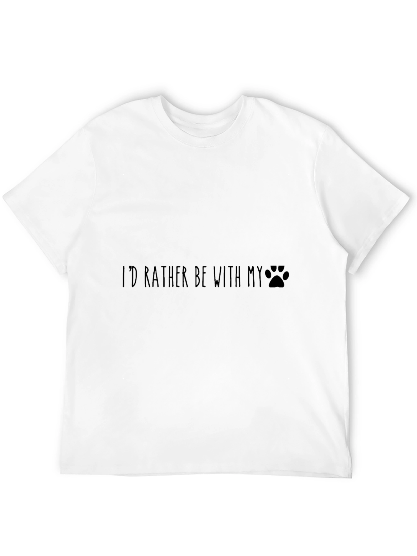 Id Rather Be With My Dog T-Shirt