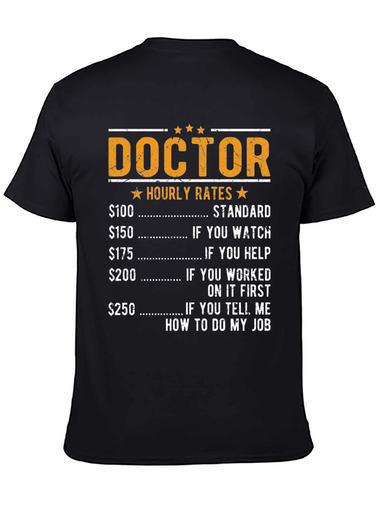 Doctor Hourly Rates Funny T-Shirt