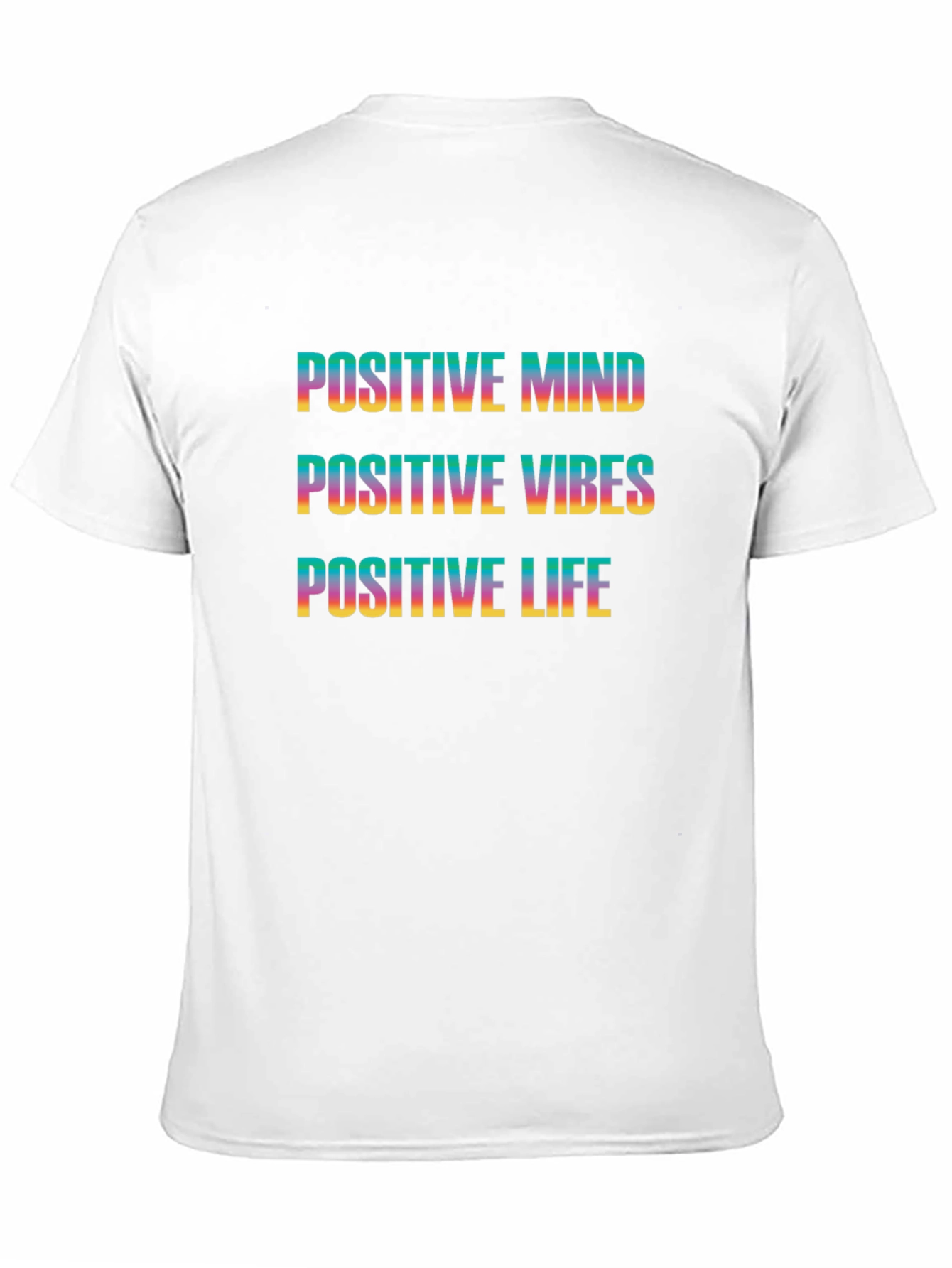 Positive Mind Vibes Life Graphic Tee