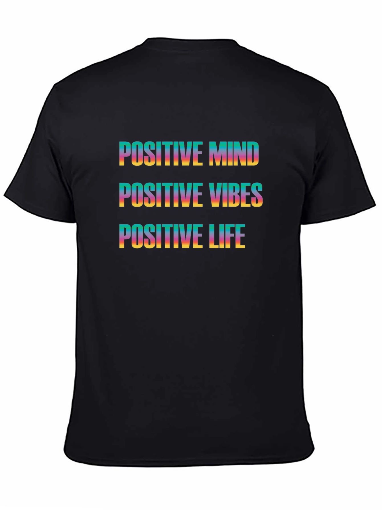 Positive Mind Vibes Life Graphic Tee