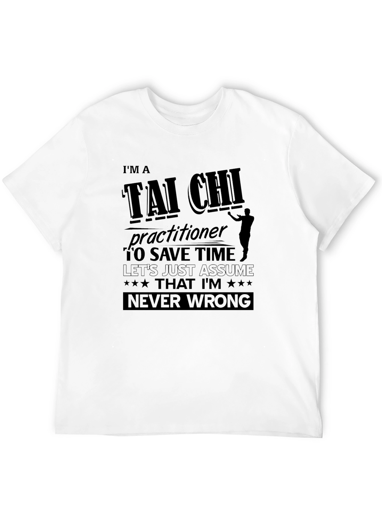 Tai Chi Practitioner Funny T-Shirt