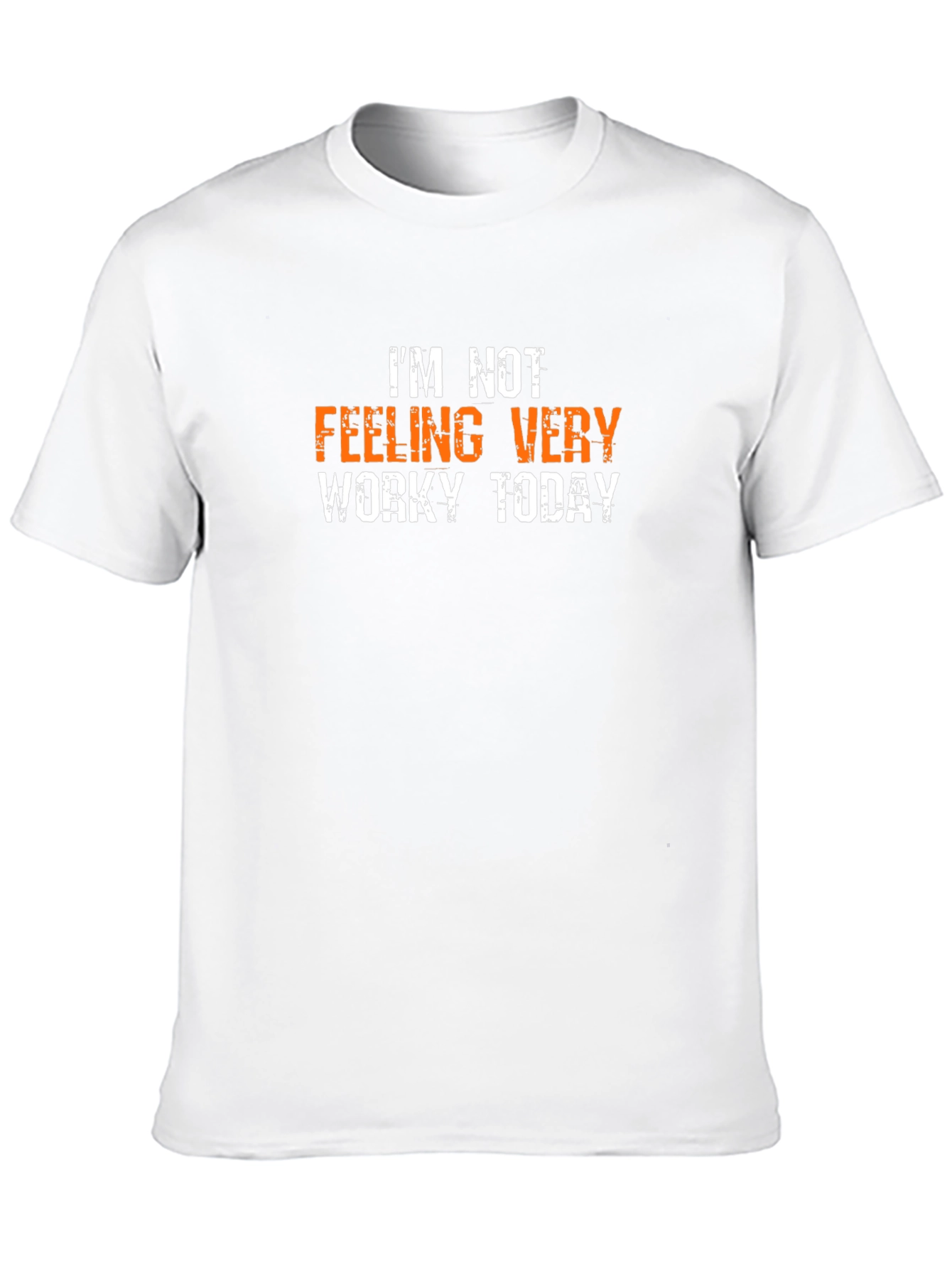 Funny Not Feeling Worky Graphic Tee