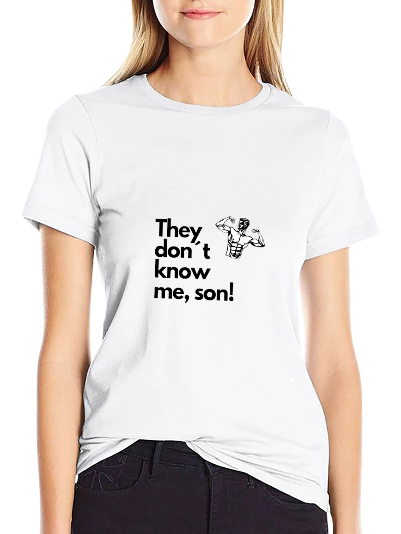 They Dont Know Me Son Graphic Tee