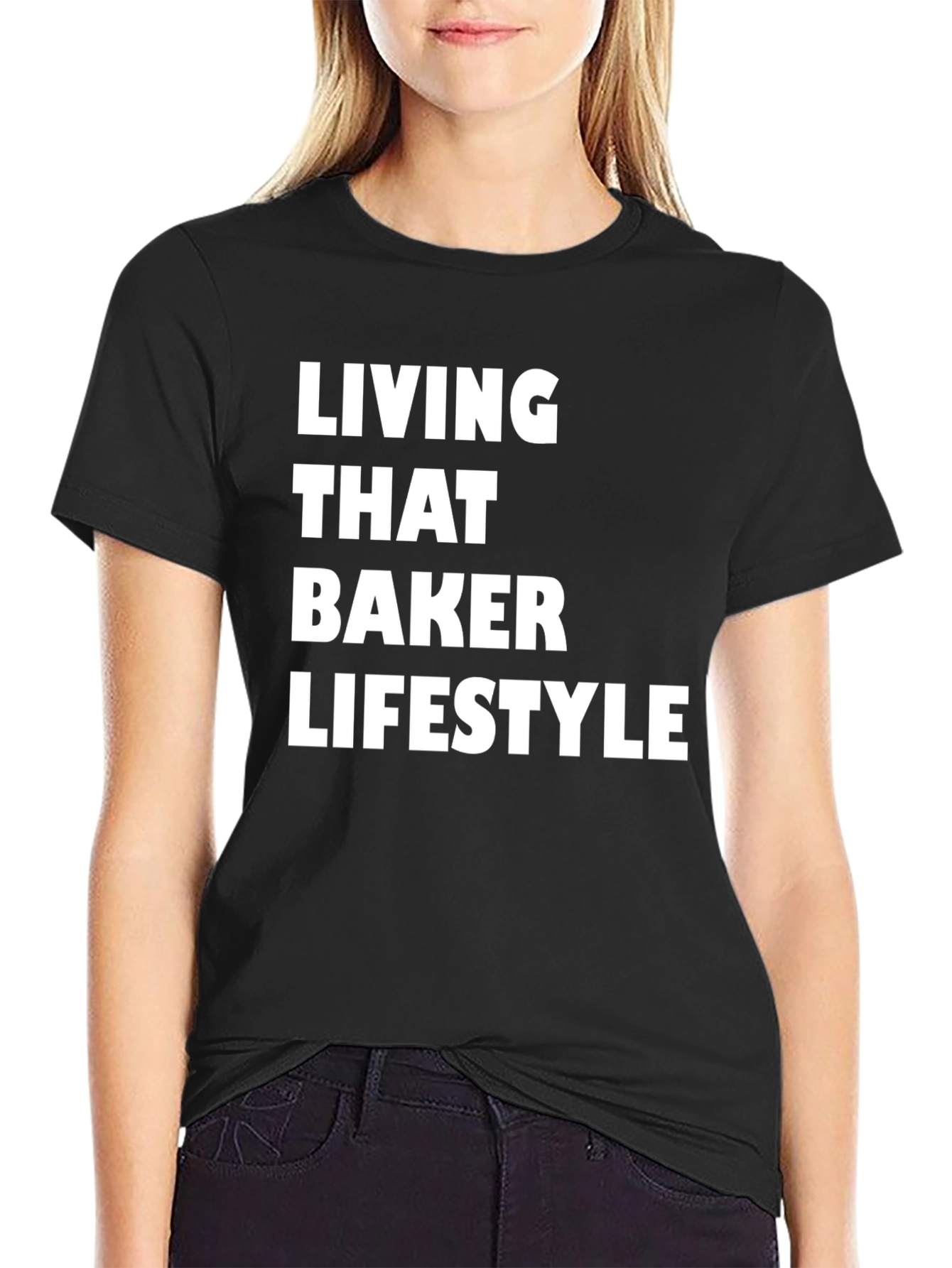 Living That Baker Lifestyle T-Shirt
