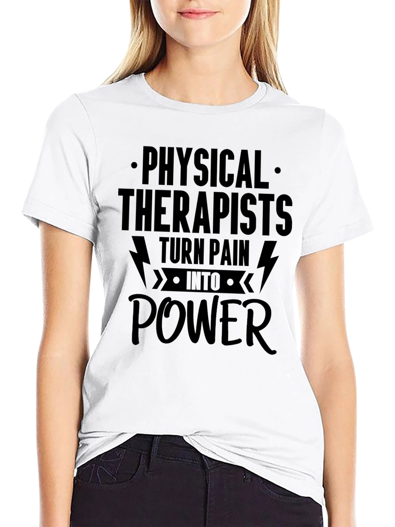 Physical Therapist Tee: Turn Pain Into Power T-Shirt