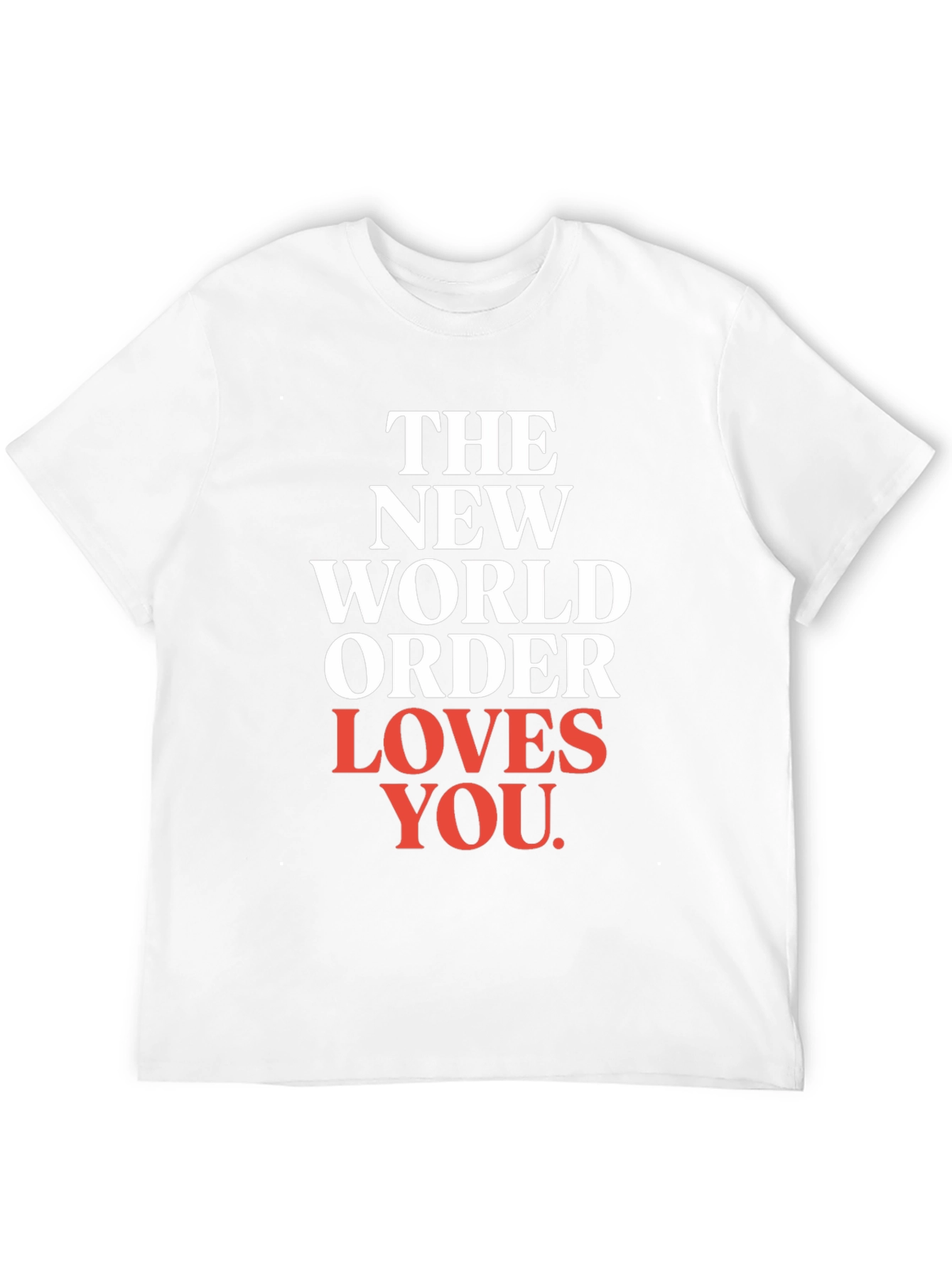 The New World Order Loves You T-Shirt
