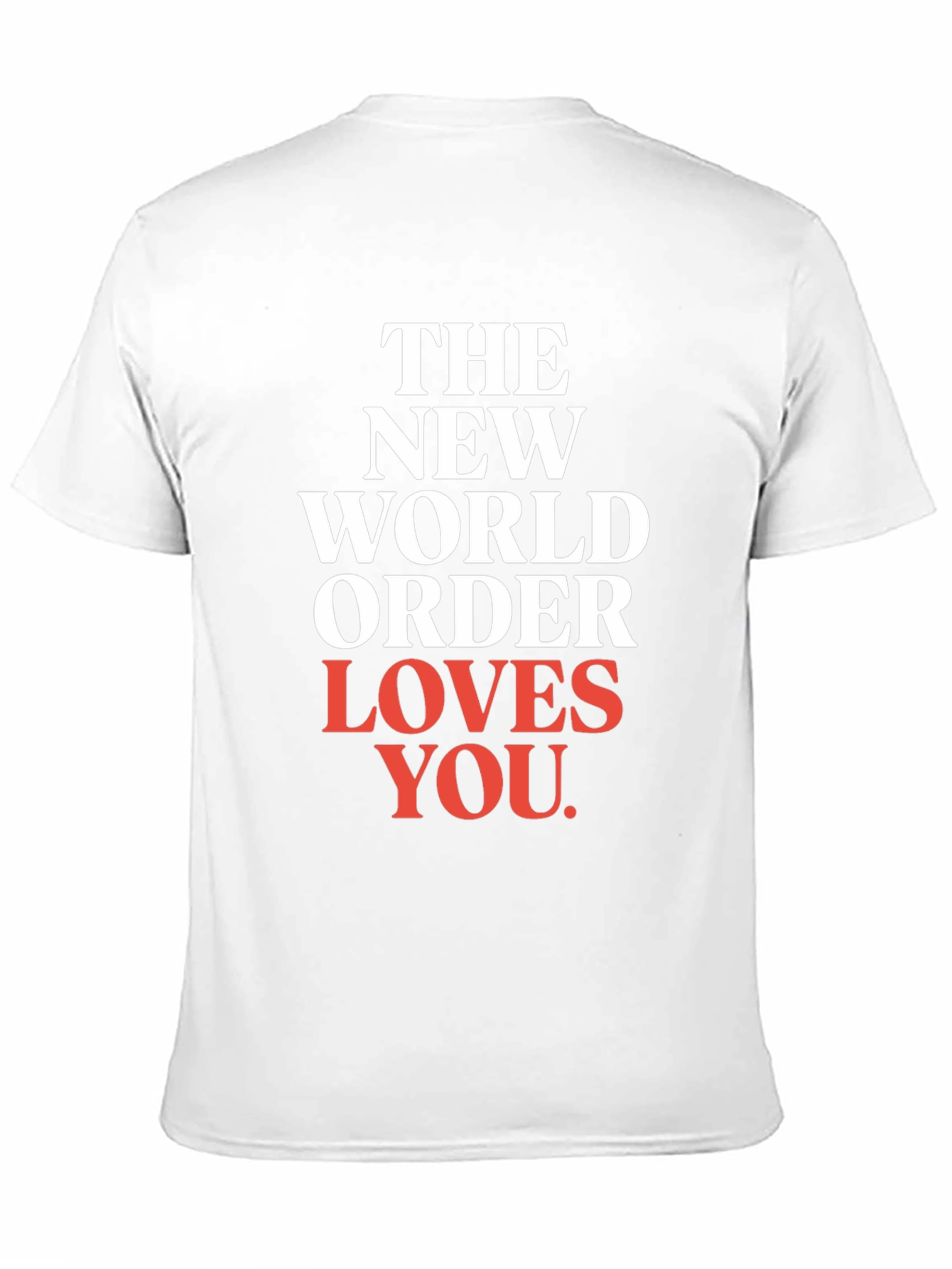 The New World Order Loves You T-Shirt