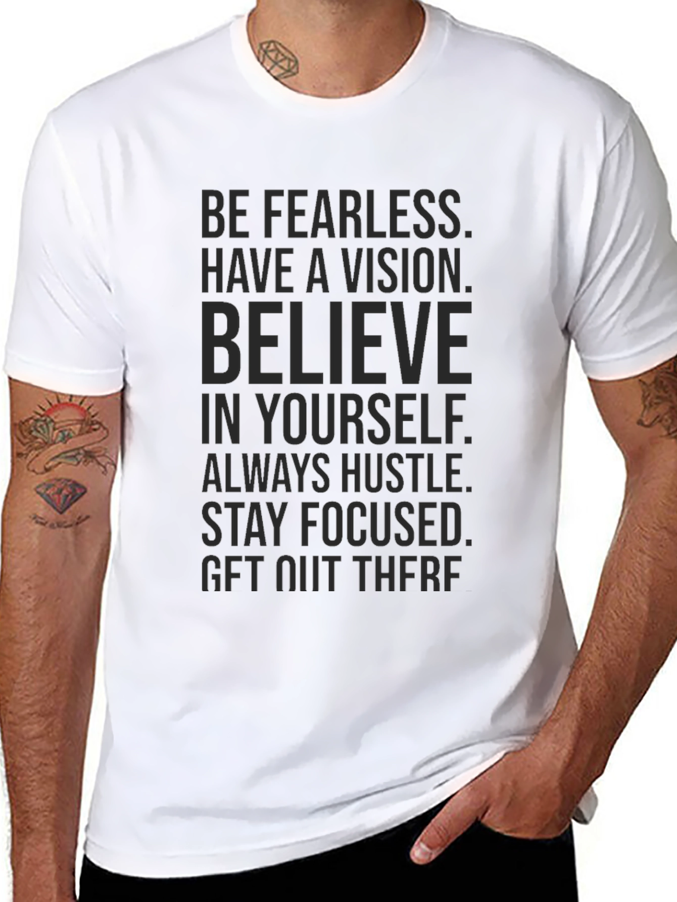 Motivational Quote T-Shirt - Be Fearless Vision Hustle