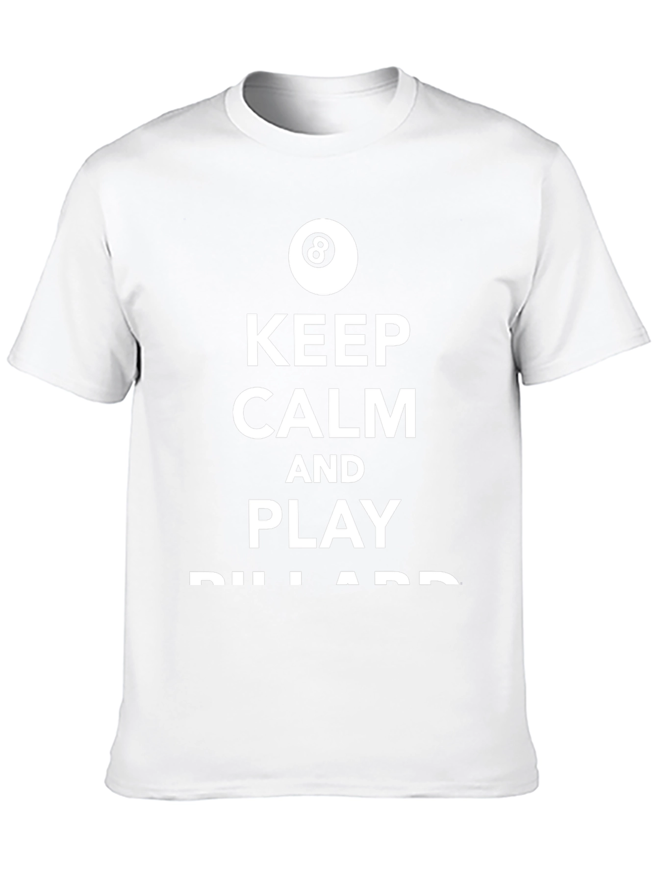 Keep Calm and Play Billiards T-Shirt - Black