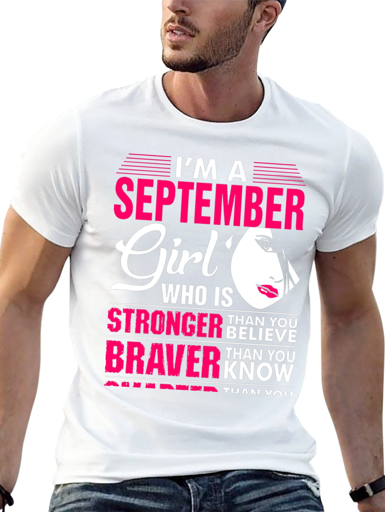 September Girl T-Shirt: Stronger & Braver