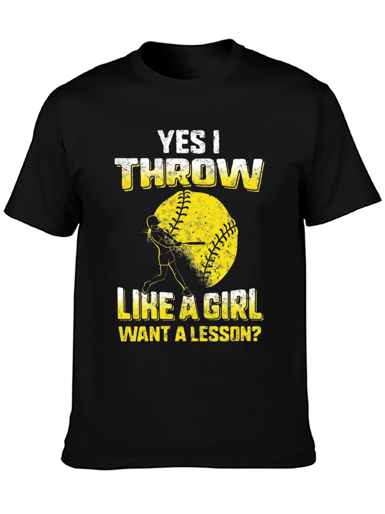 Yes I Throw Like a Girl T-Shirt