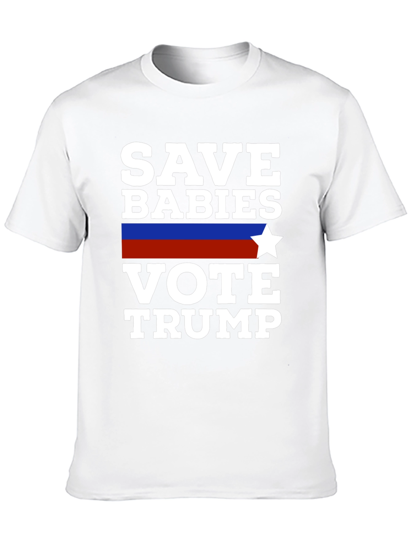 Save Babies Vote Trump T-Shirt