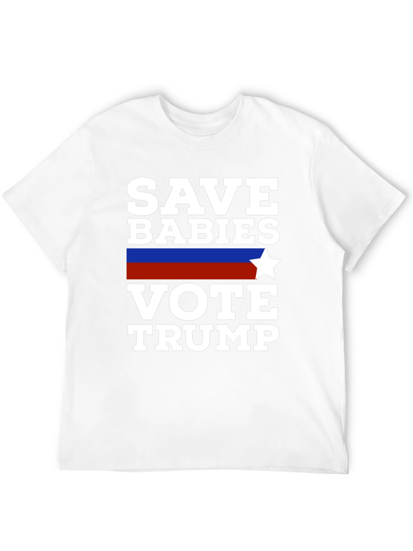 Save Babies Vote Trump T-Shirt
