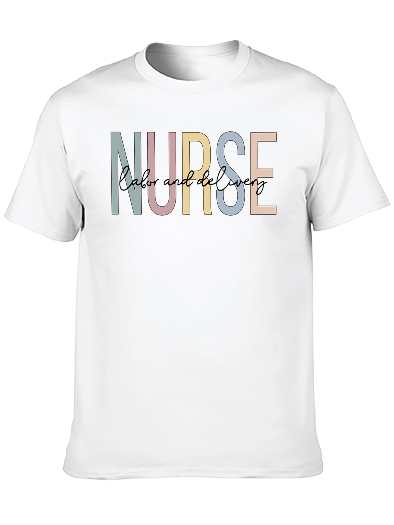 Labor and Delivery Nurse Graphic T-Shirt