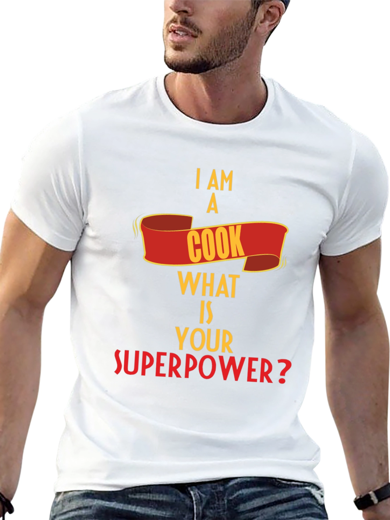 I Am A Cook What Is Your Superpower T-Shirt