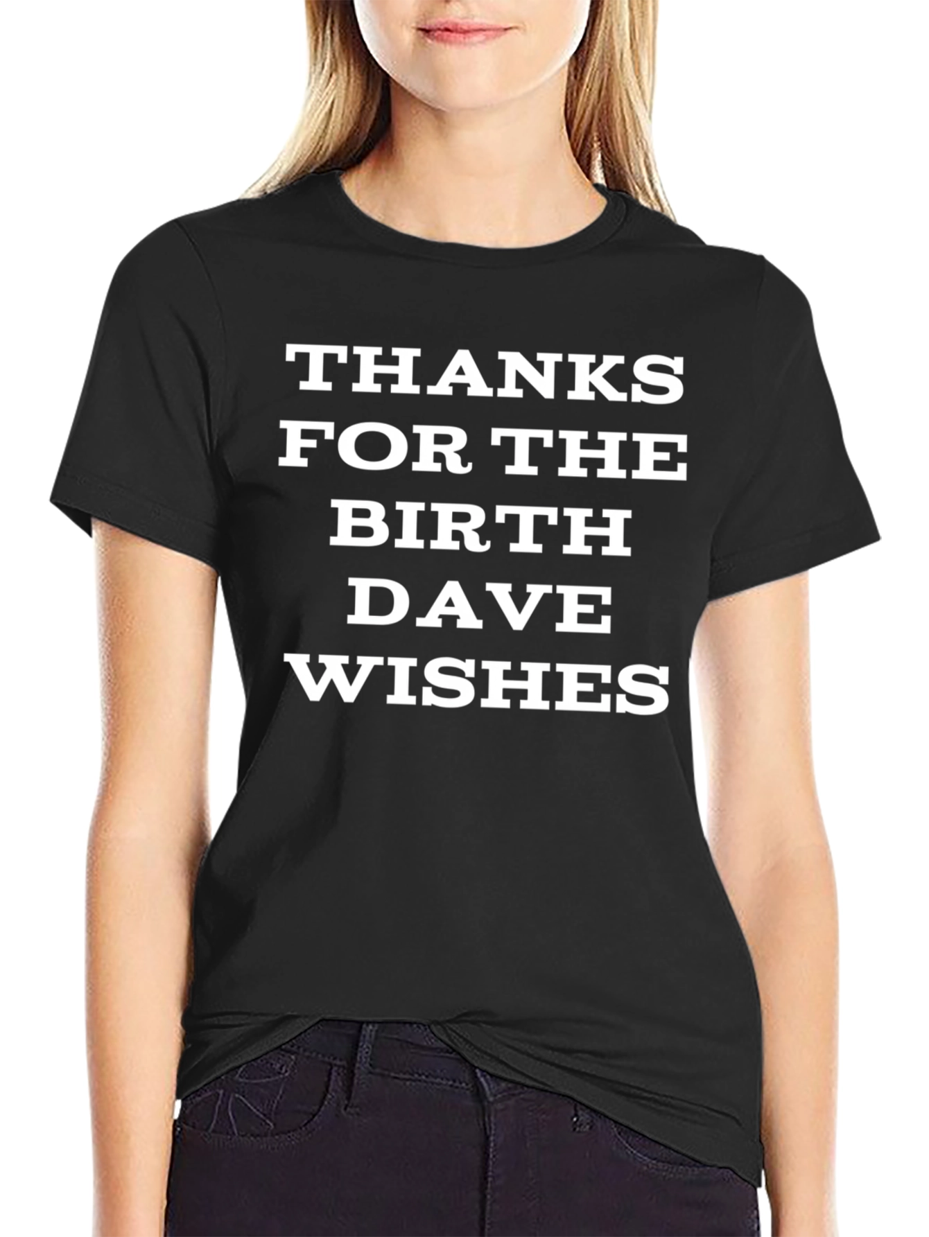 Thanks For The Birthday Wishes T-Shirt