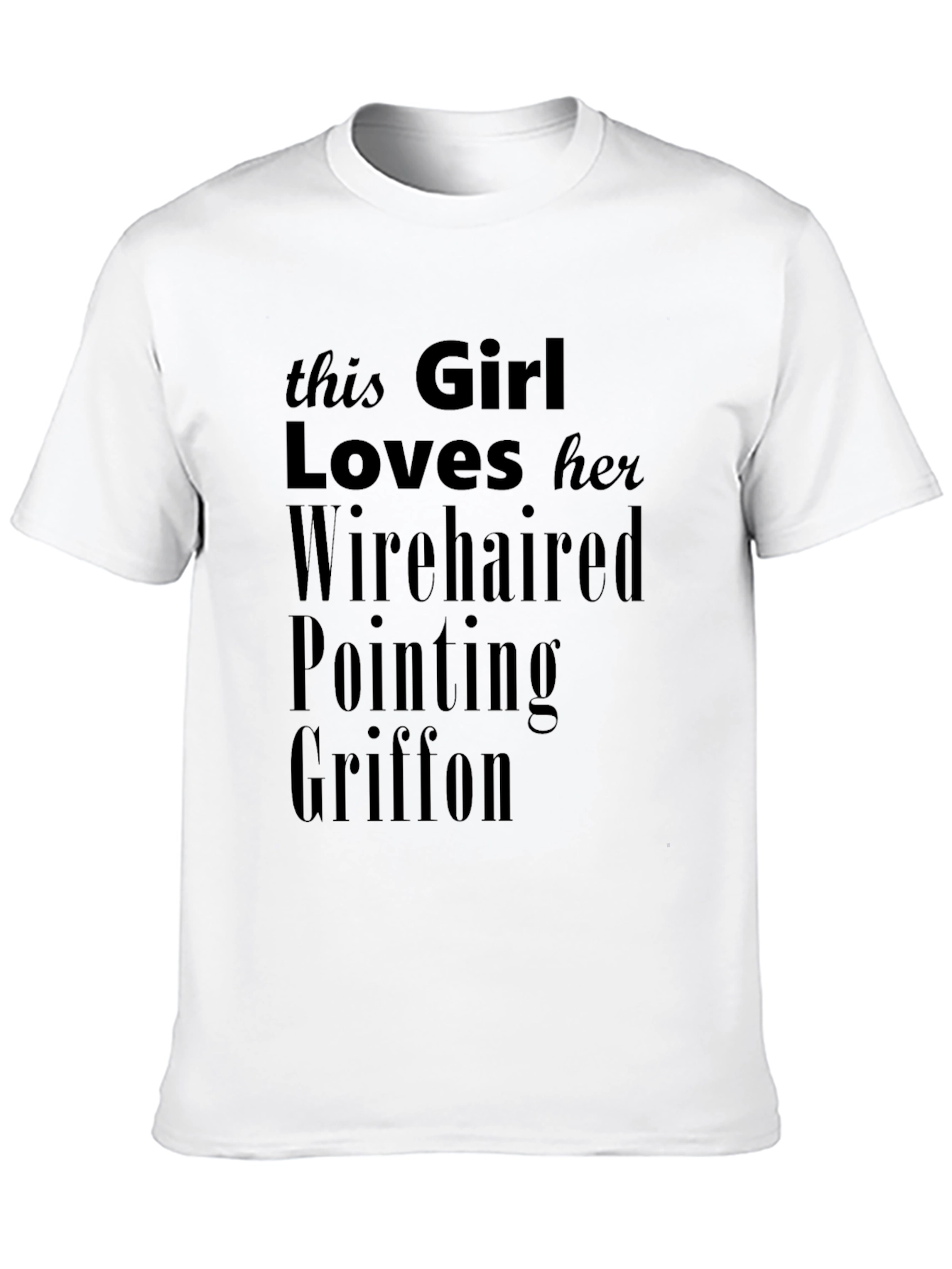 Girl Loves Wirehaired Pointing Griffon T-Shirt