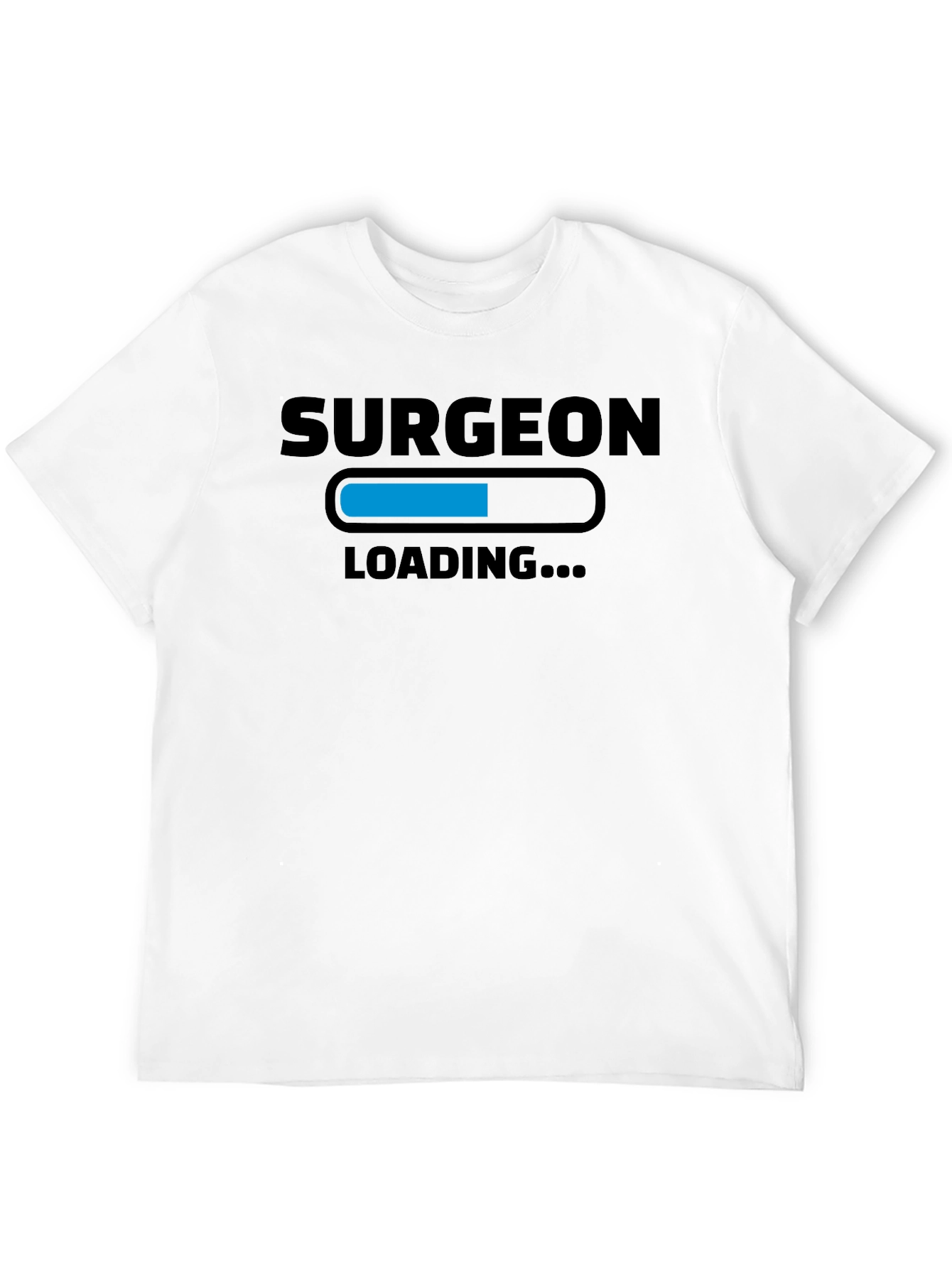 Surgeon Loading T-Shirt - Funny Medical Gift