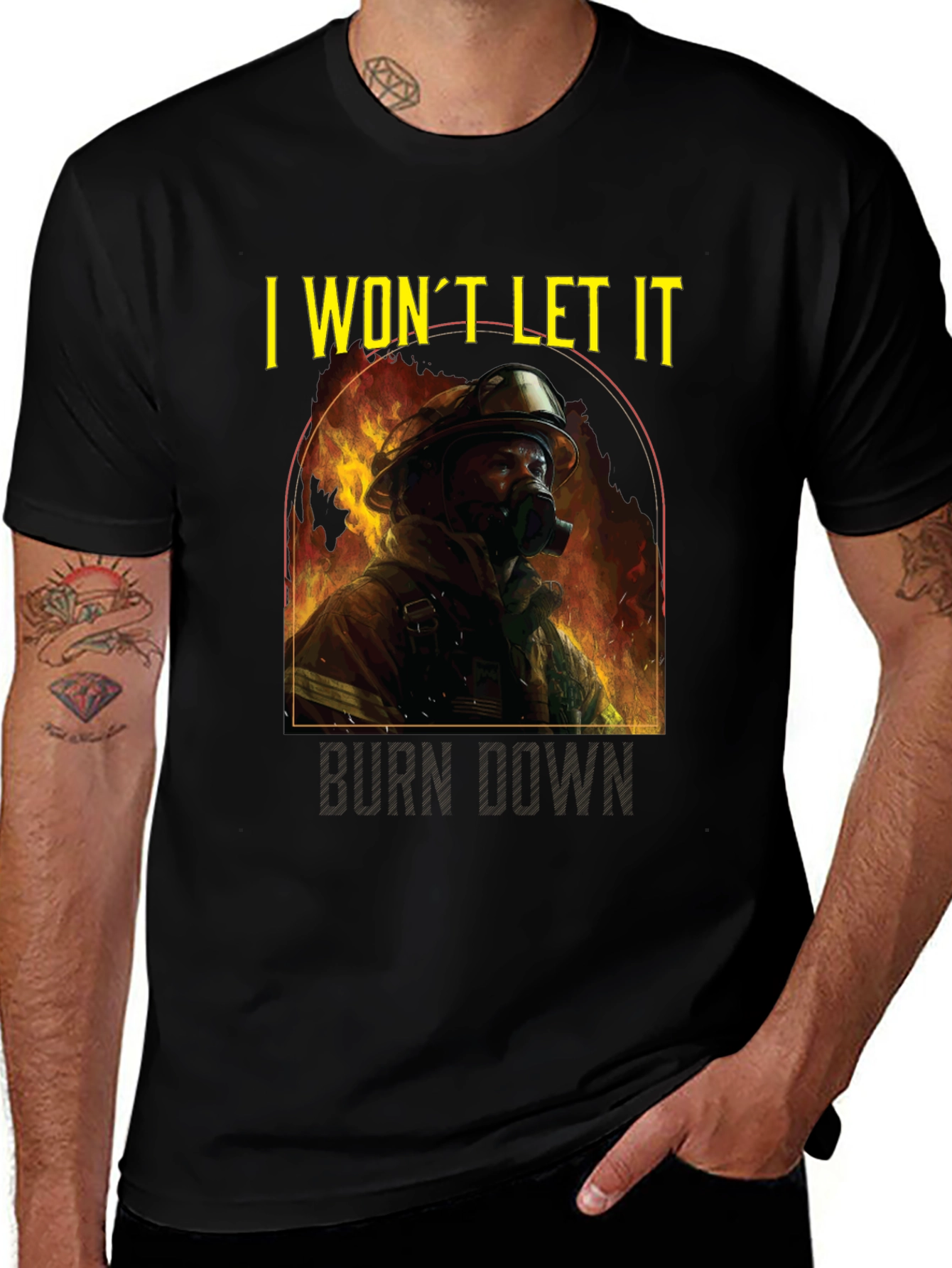 Firefighter I Wont Let It Burn Down T-Shirt