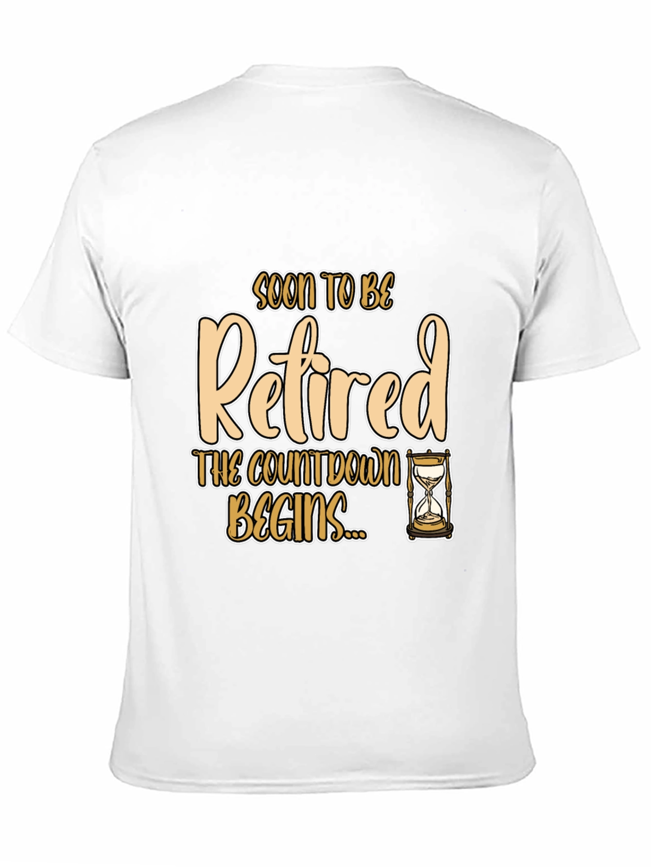 Soon To Be Retired T-Shirt - Countdown Begins!