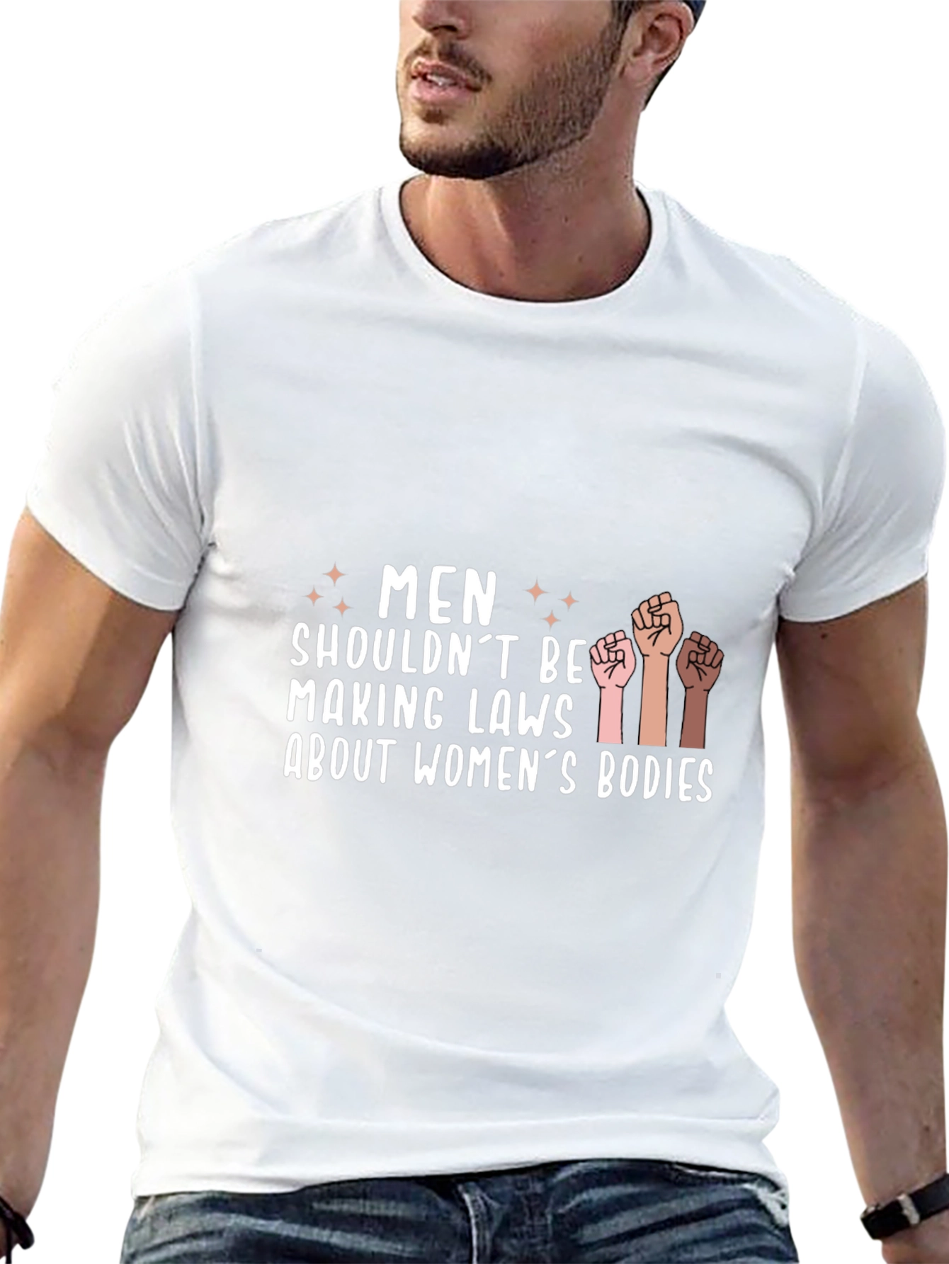 Empowering Statement Tee: Men Shouldnt Make Laws