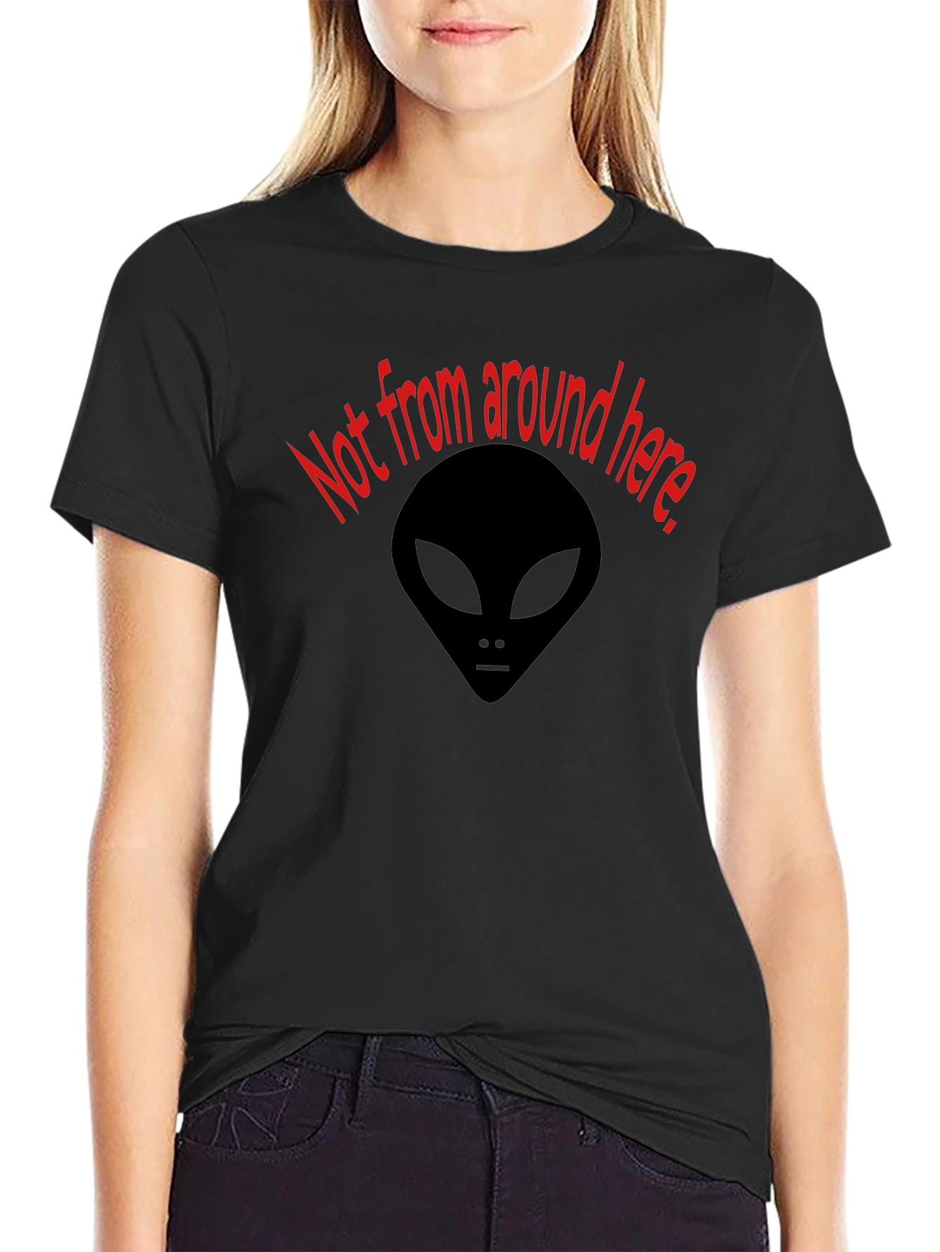 Not From Around Here Alien Graphic Tee
