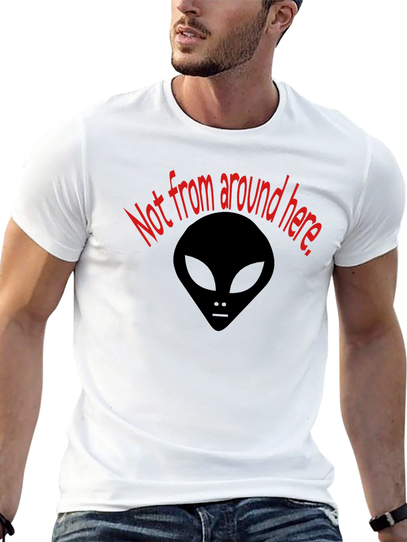 Not From Around Here Alien Graphic Tee