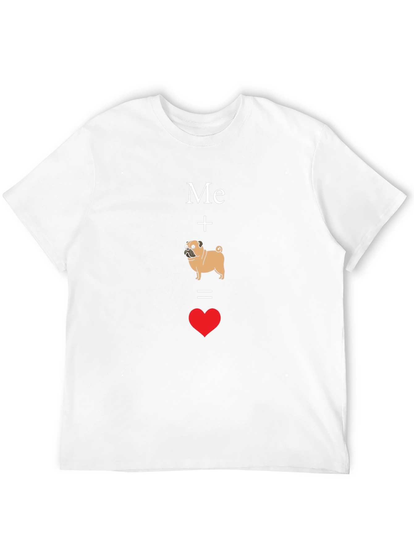Me Plus Pug Equals Love T-Shirt