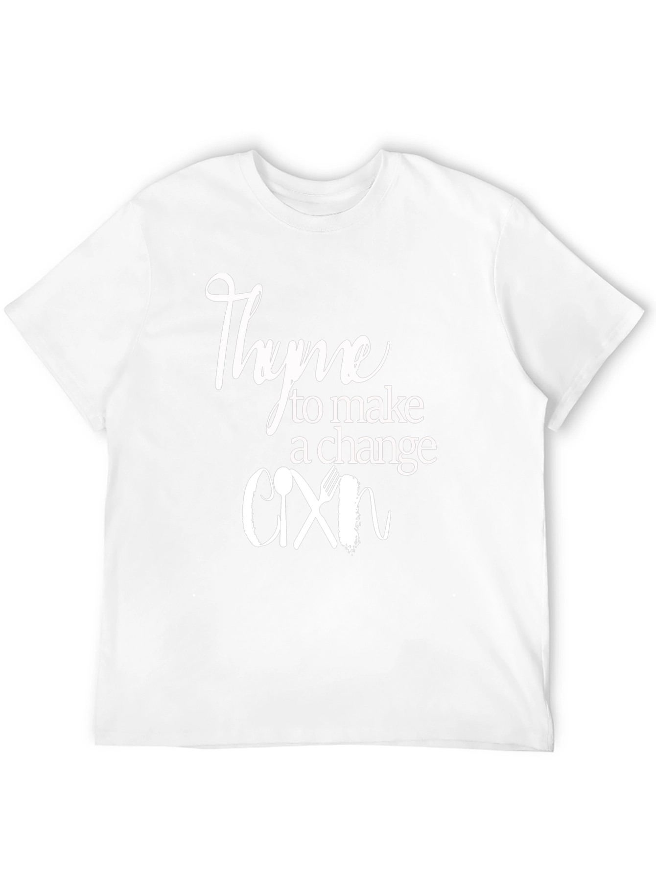Thyme to Make a Change T-Shirt