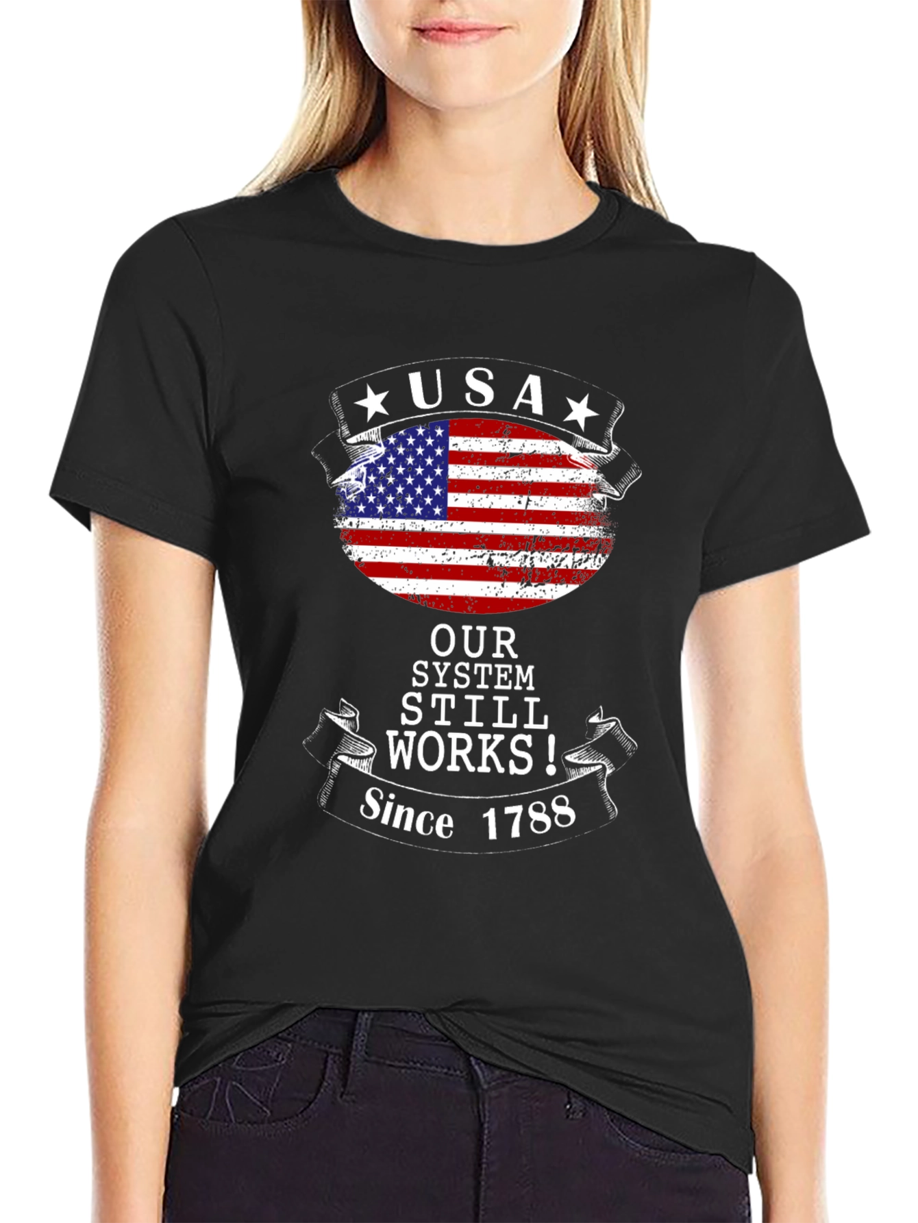 USA Our System Still Works Since 1788 T-Shirt