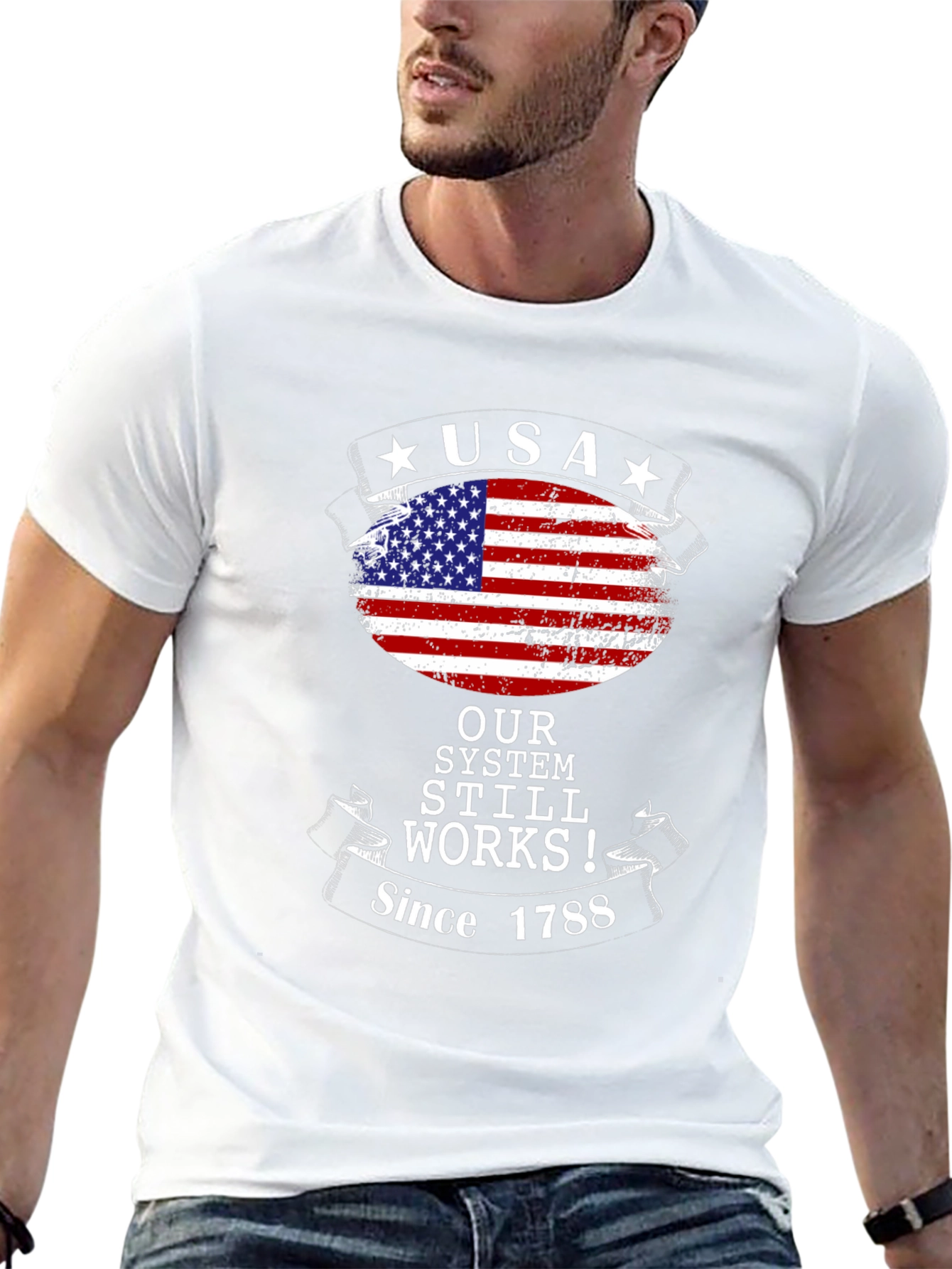 USA Our System Still Works Since 1788 T-Shirt