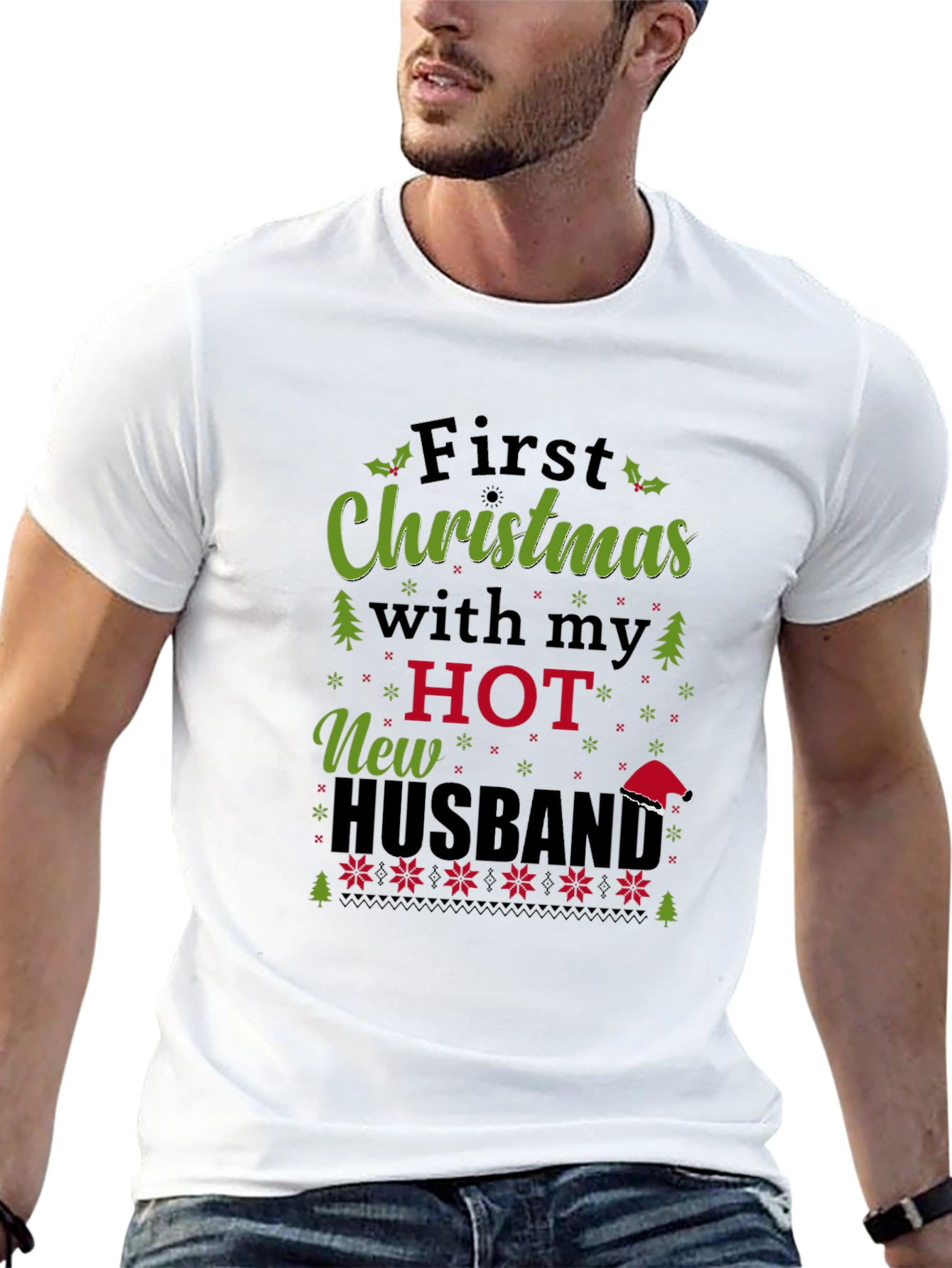 Festive First Christmas With My Hot New Husband Tee