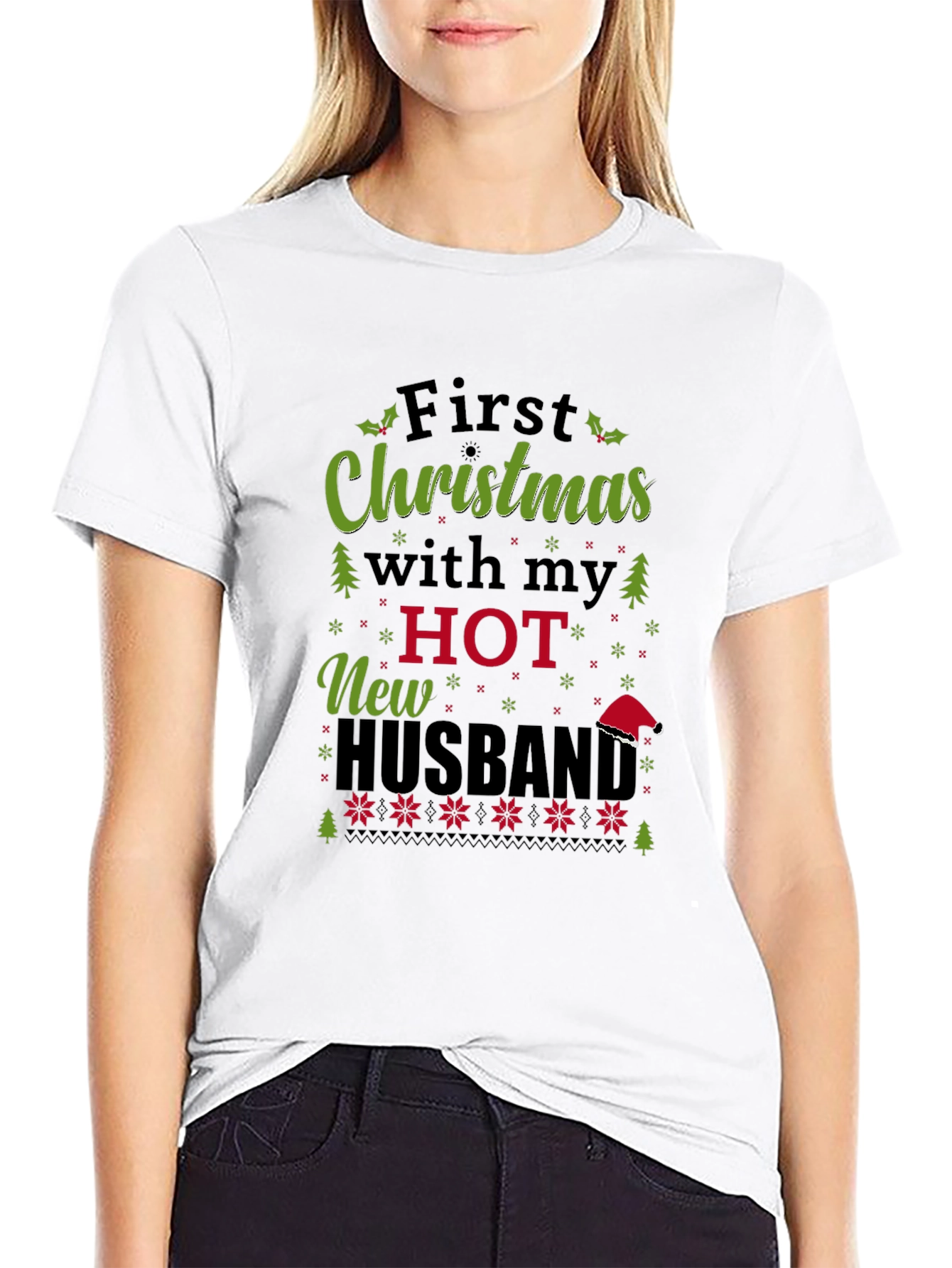Festive First Christmas With My Hot New Husband Tee