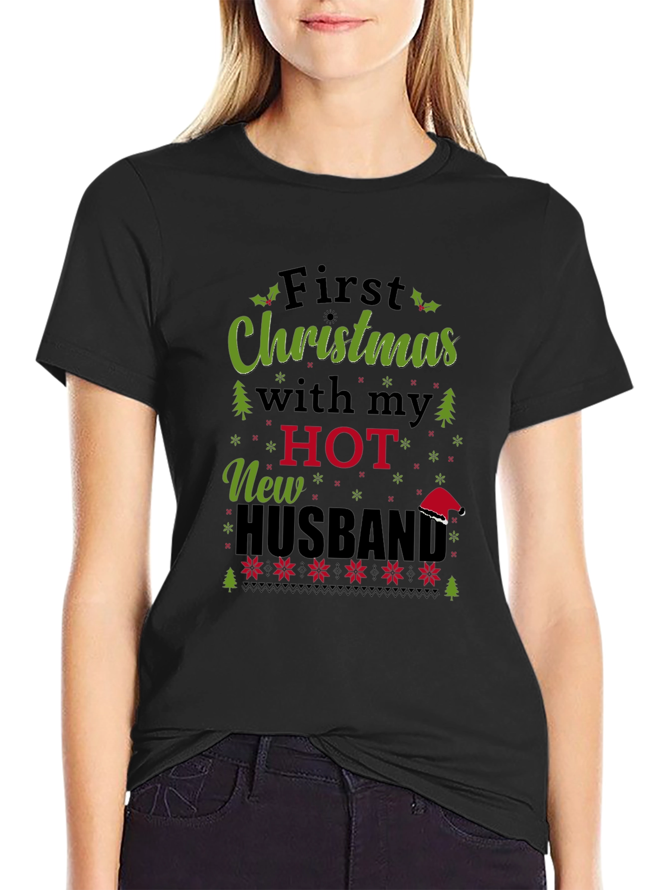 Festive First Christmas With My Hot New Husband Tee