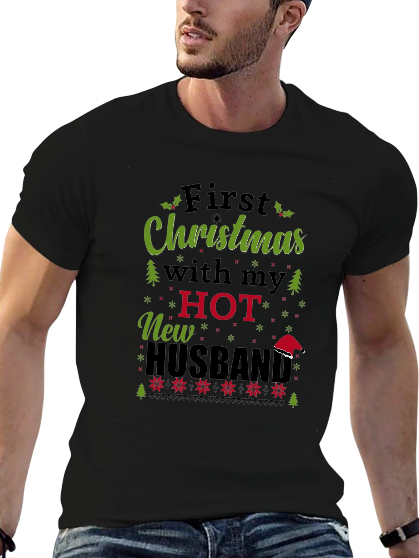Festive First Christmas With My Hot New Husband Tee