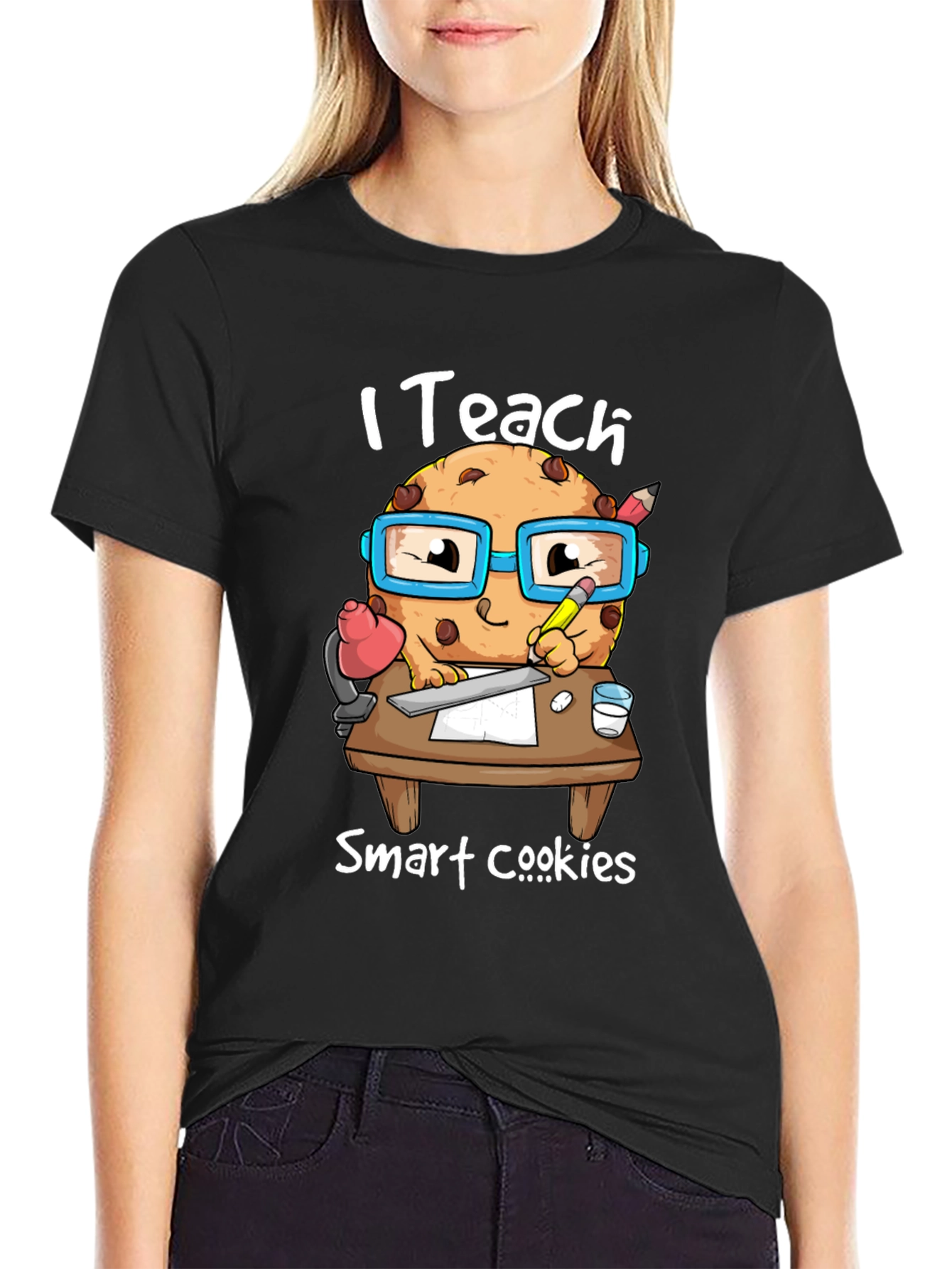I Teach Smart Cookies T-Shirt - Teacher Appreciation
