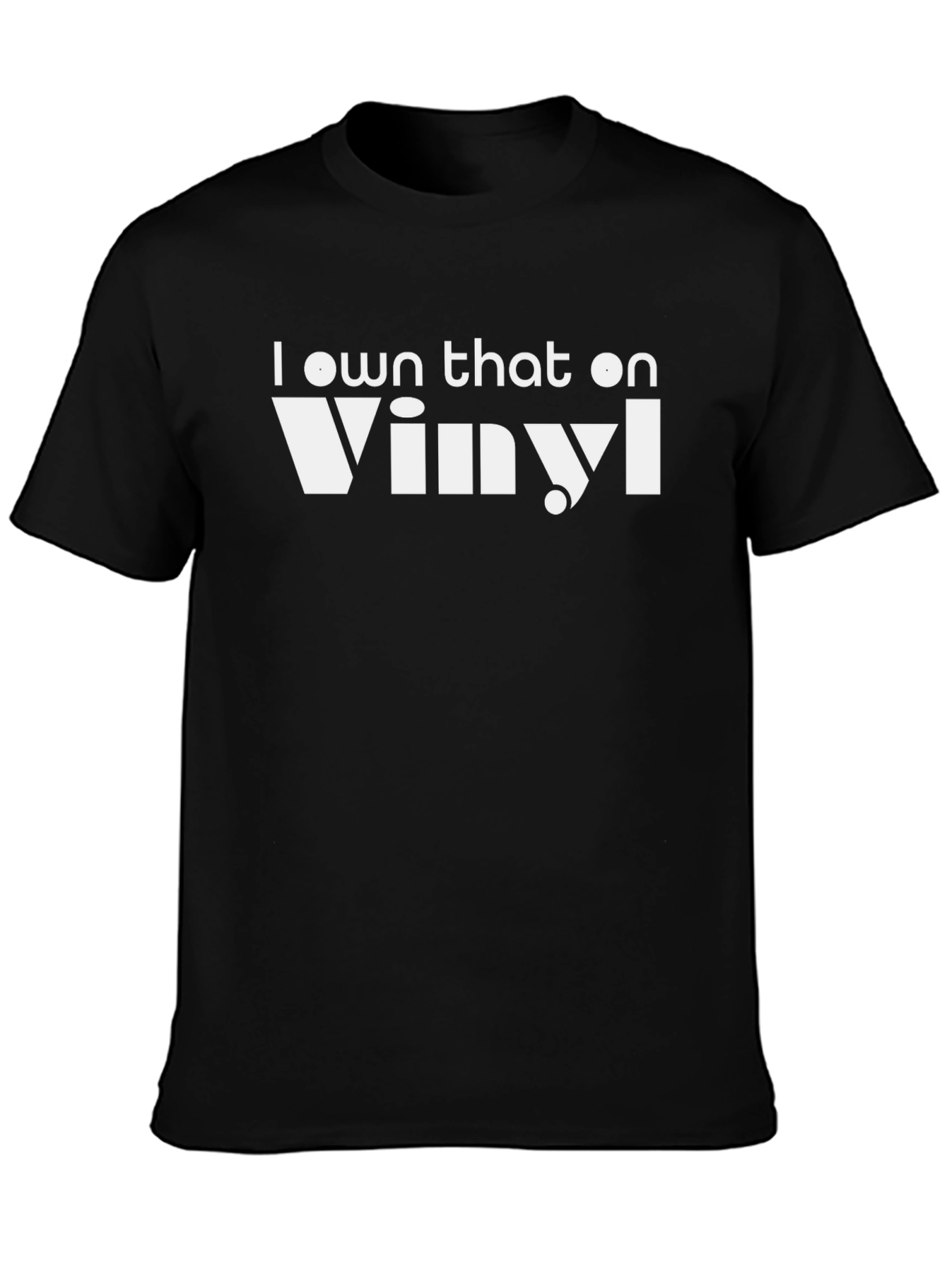 I Own That on Vinyl Black T-Shirt