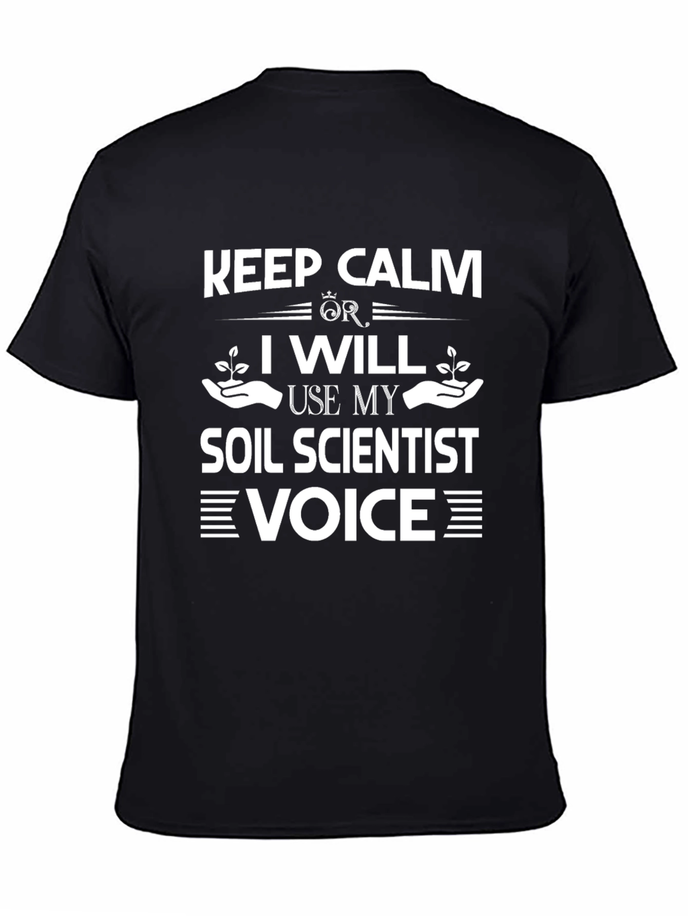 Keep Calm Soil Scientist T-Shirt