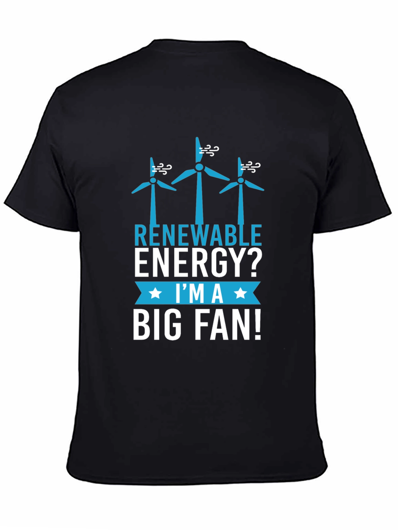 Renewable Energy Big Fan T-Shirt