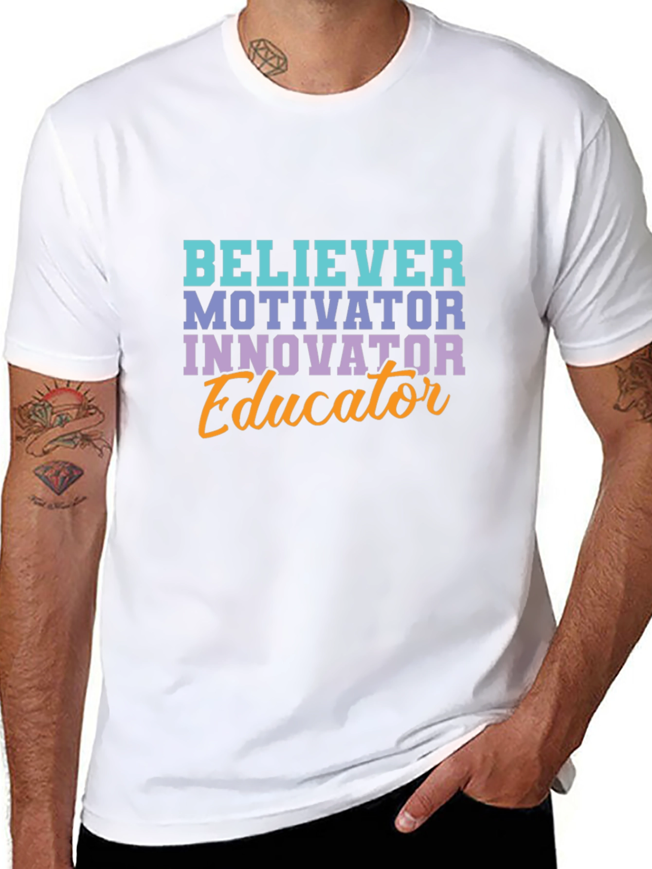 Believer Motivator Educator T-Shirt
