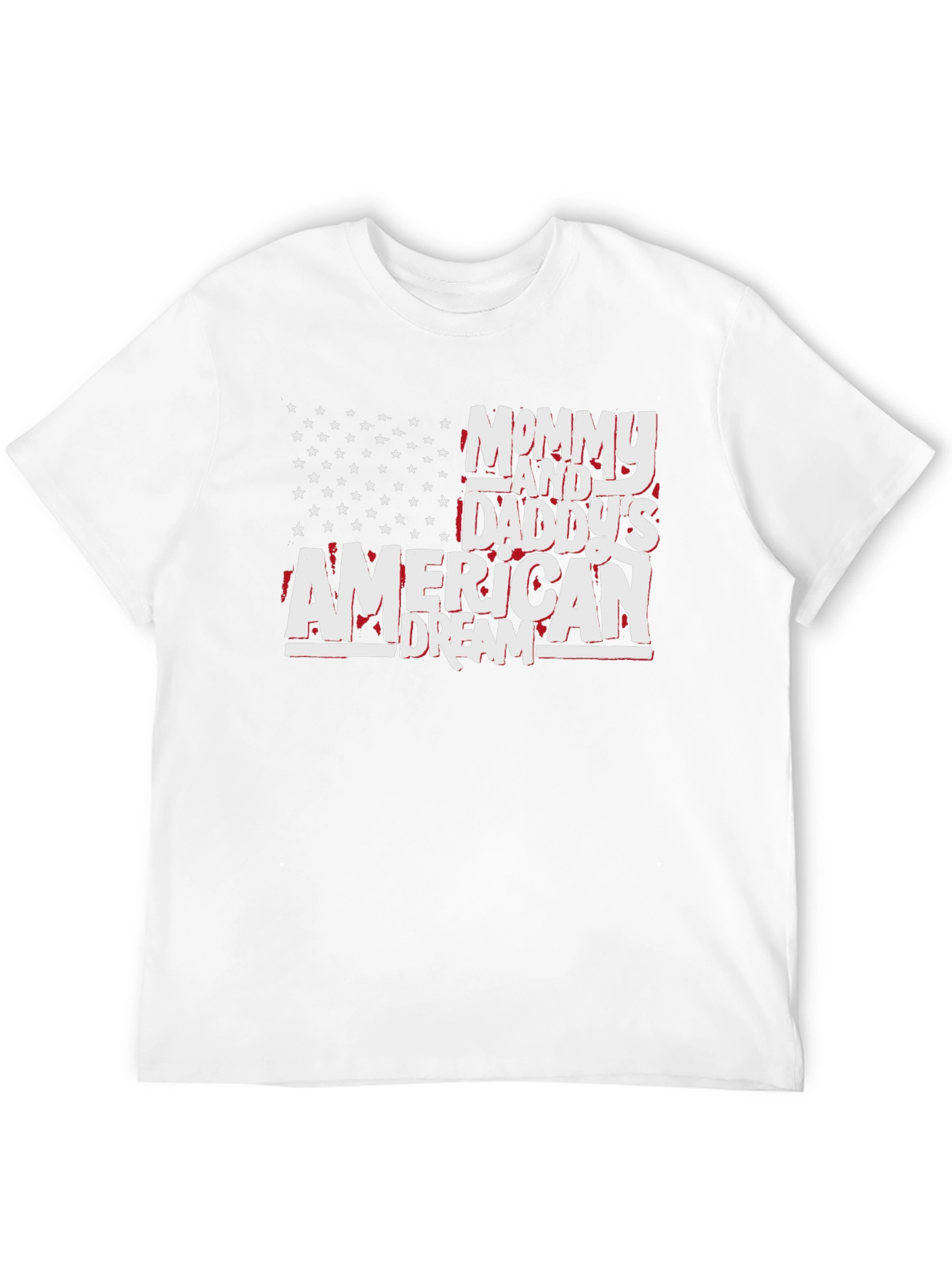 American Dream T-Shirt - Mommy and Daddys Pride