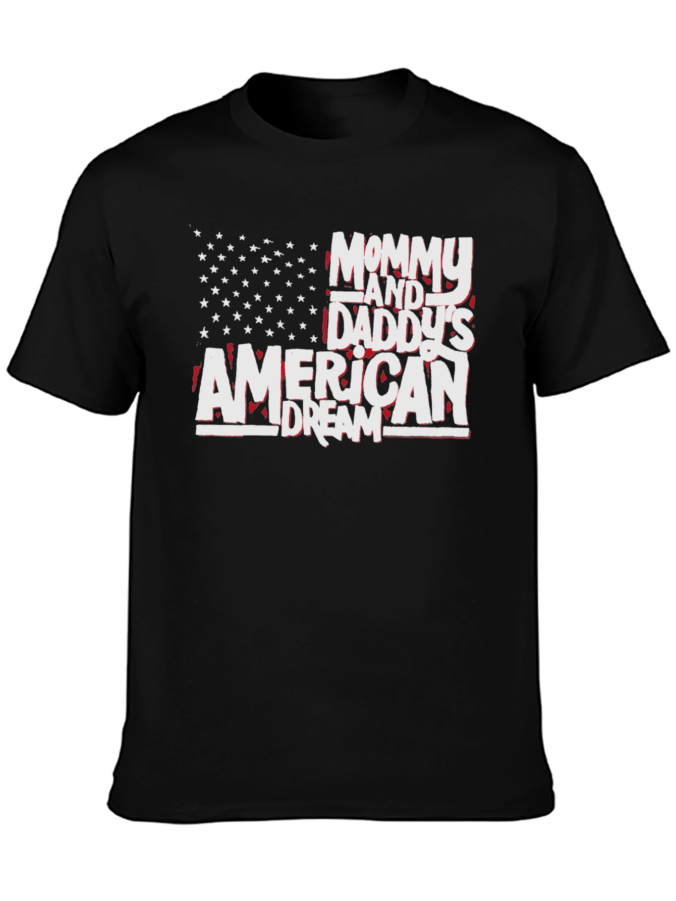 American Dream T-Shirt - Mommy and Daddys Pride