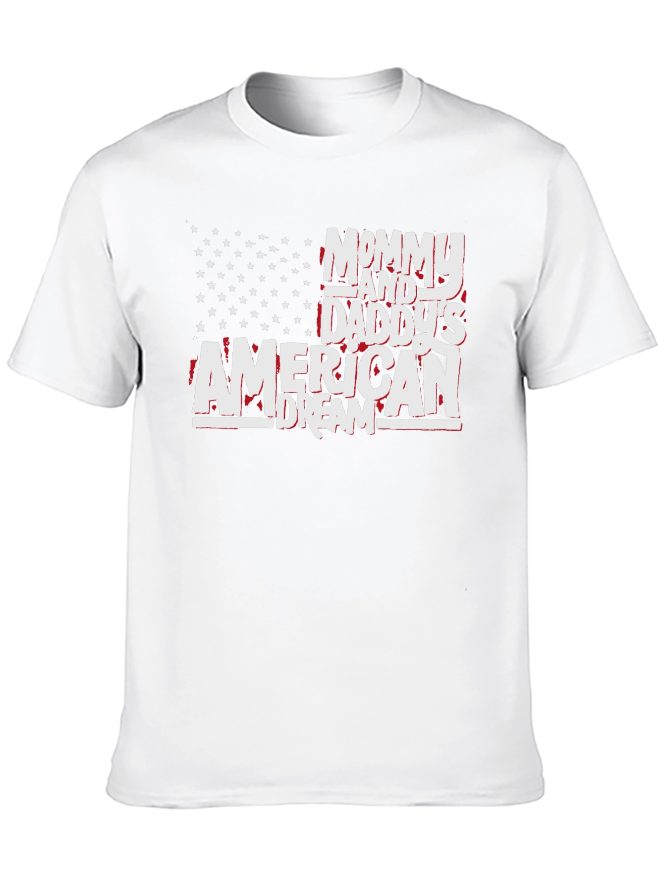 American Dream T-Shirt - Mommy and Daddys Pride
