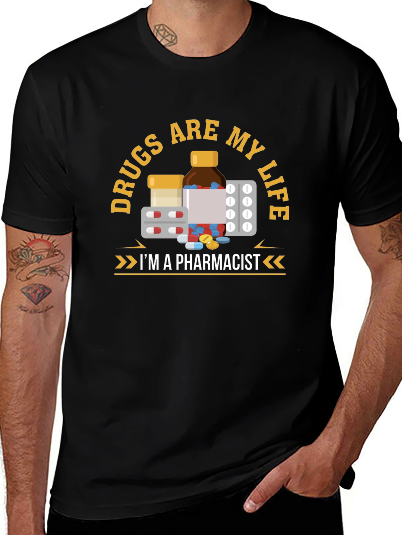 Drugs are My Life Pharmacist T-Shirt