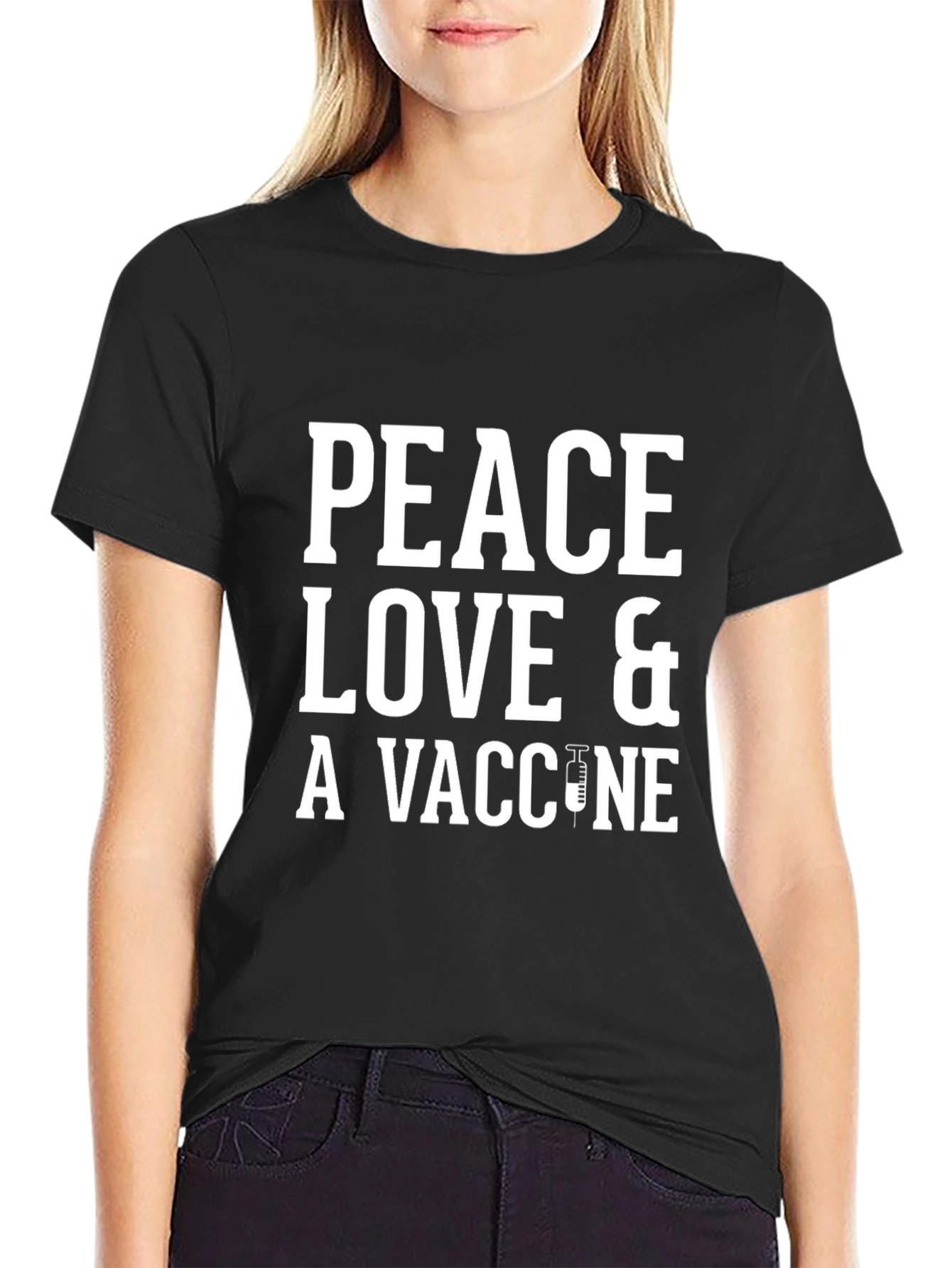 Peace Love & A Vaccine T-Shirt