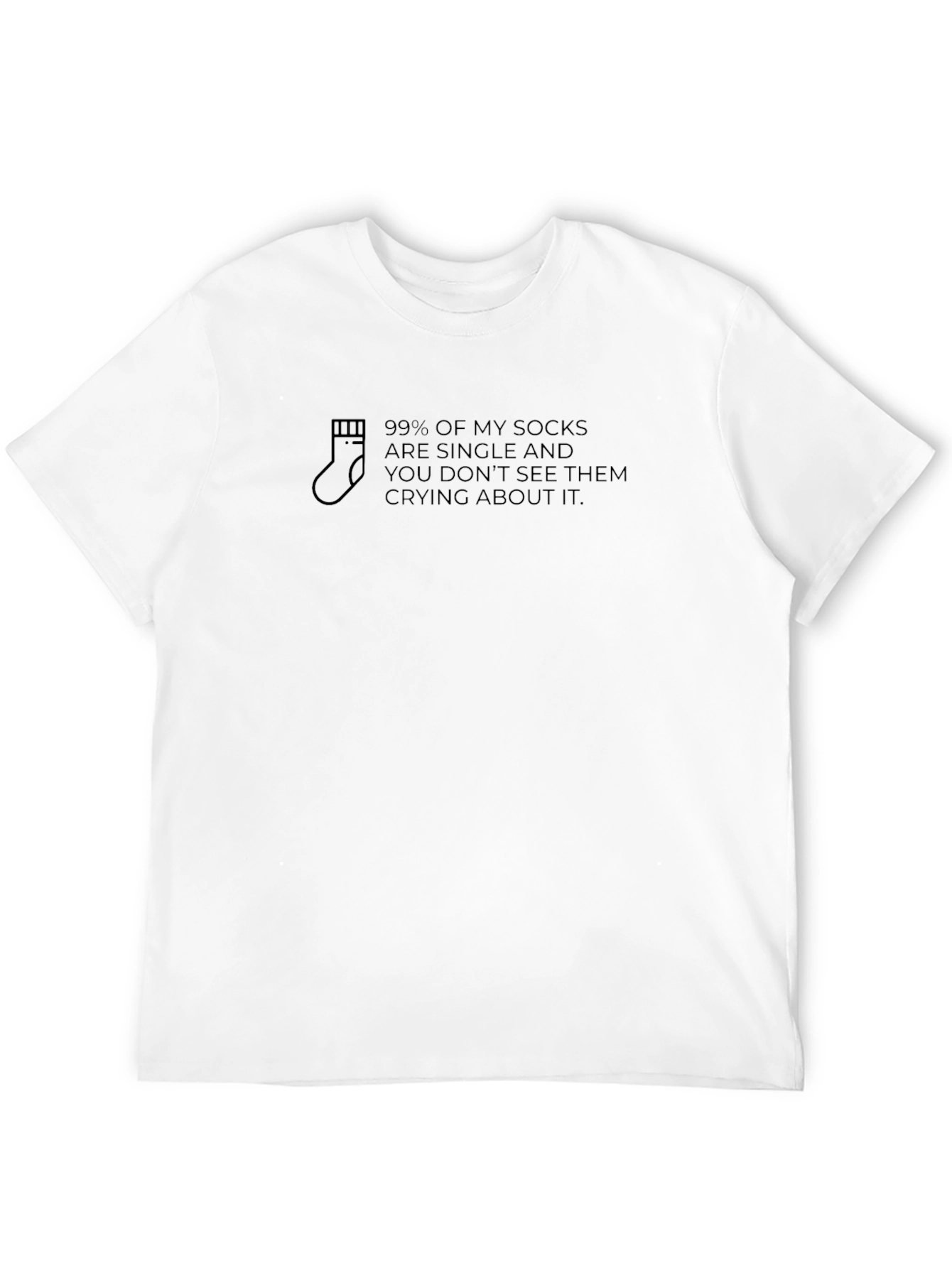 Funny Single Sock T-Shirt: No Crying Here!