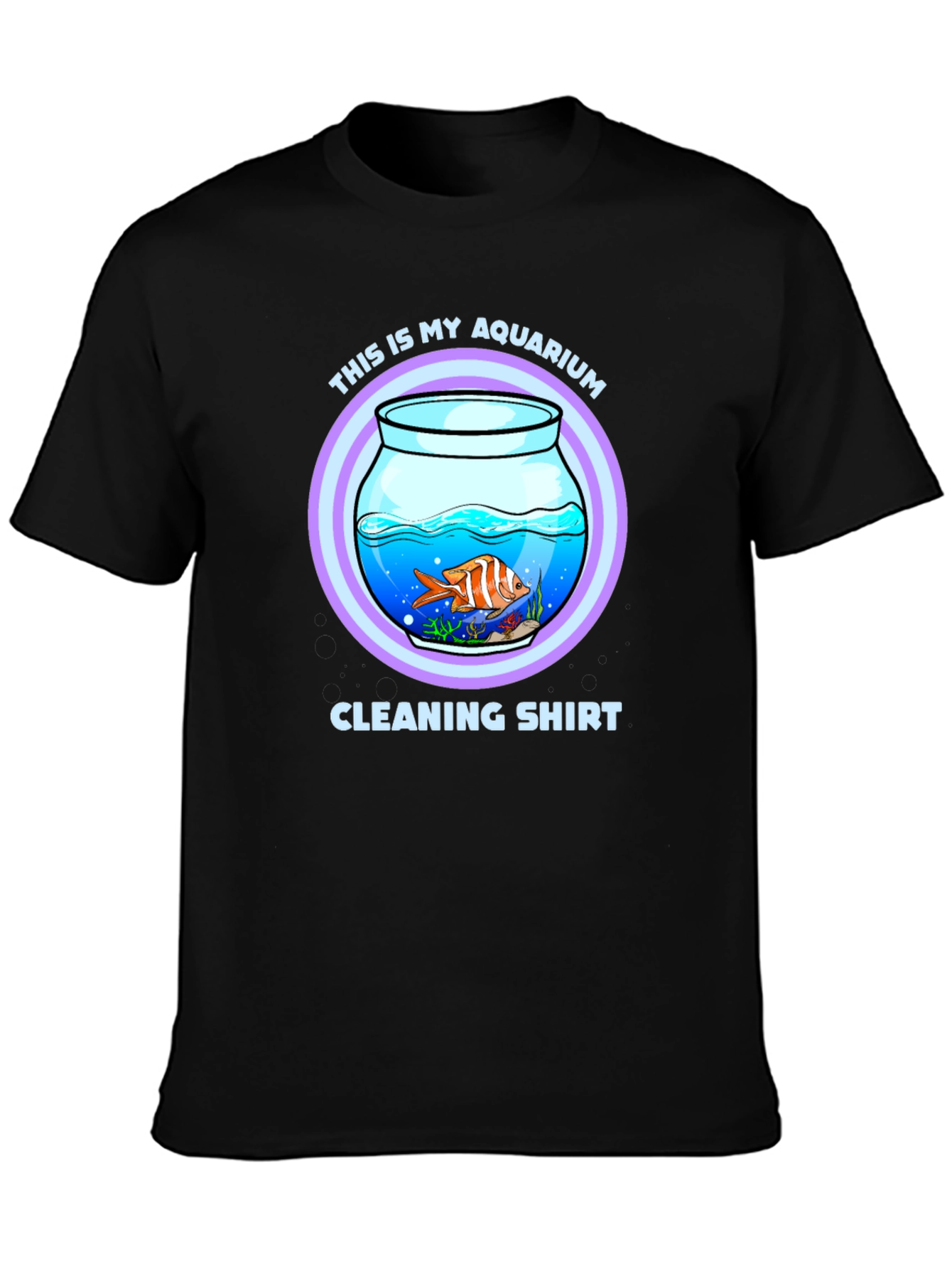 Aquarium Cleaning T-Shirt - Novelty Fish Keeper Tee