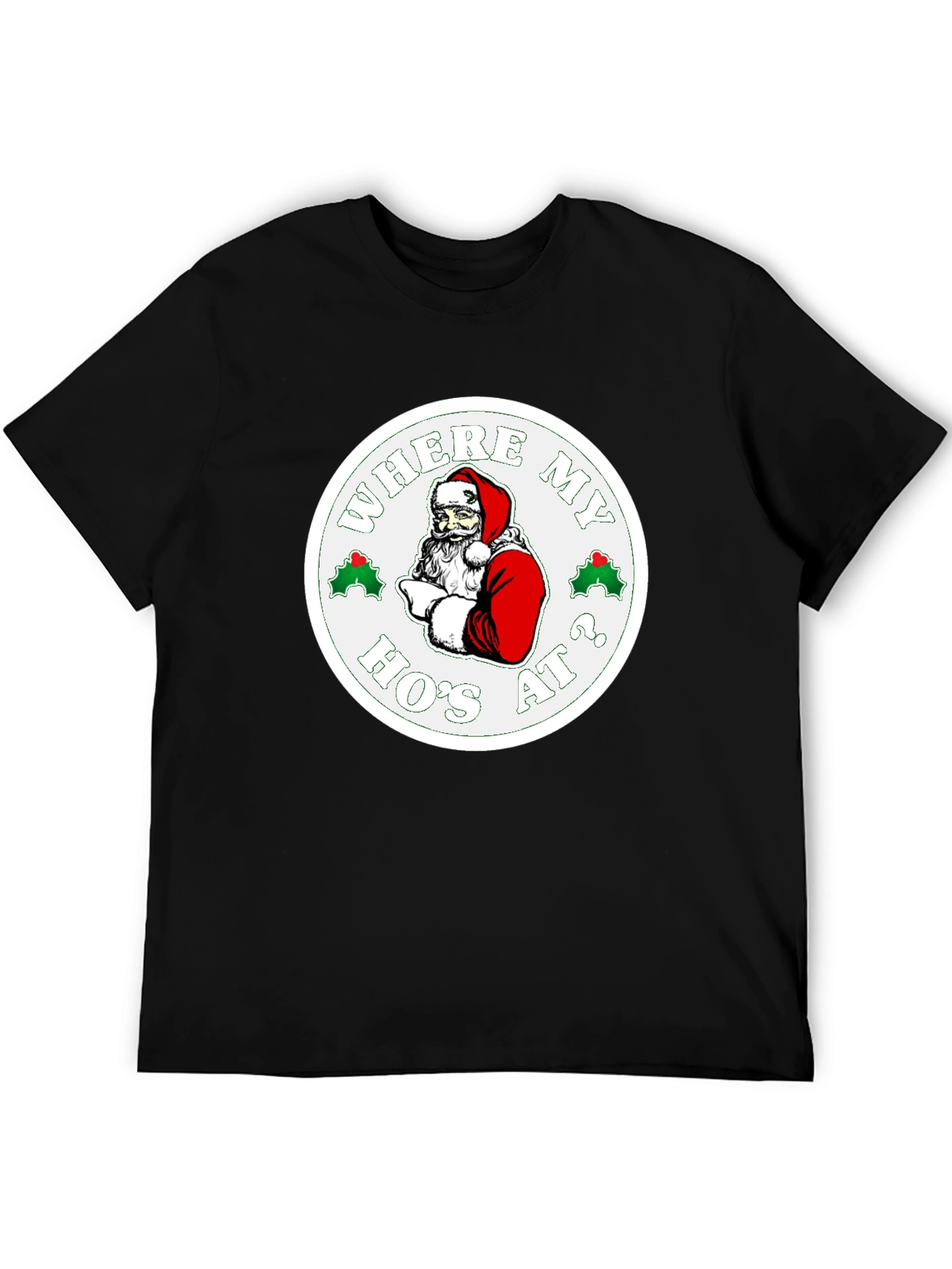 Where My Hos At? Santa Graphic T-Shirt