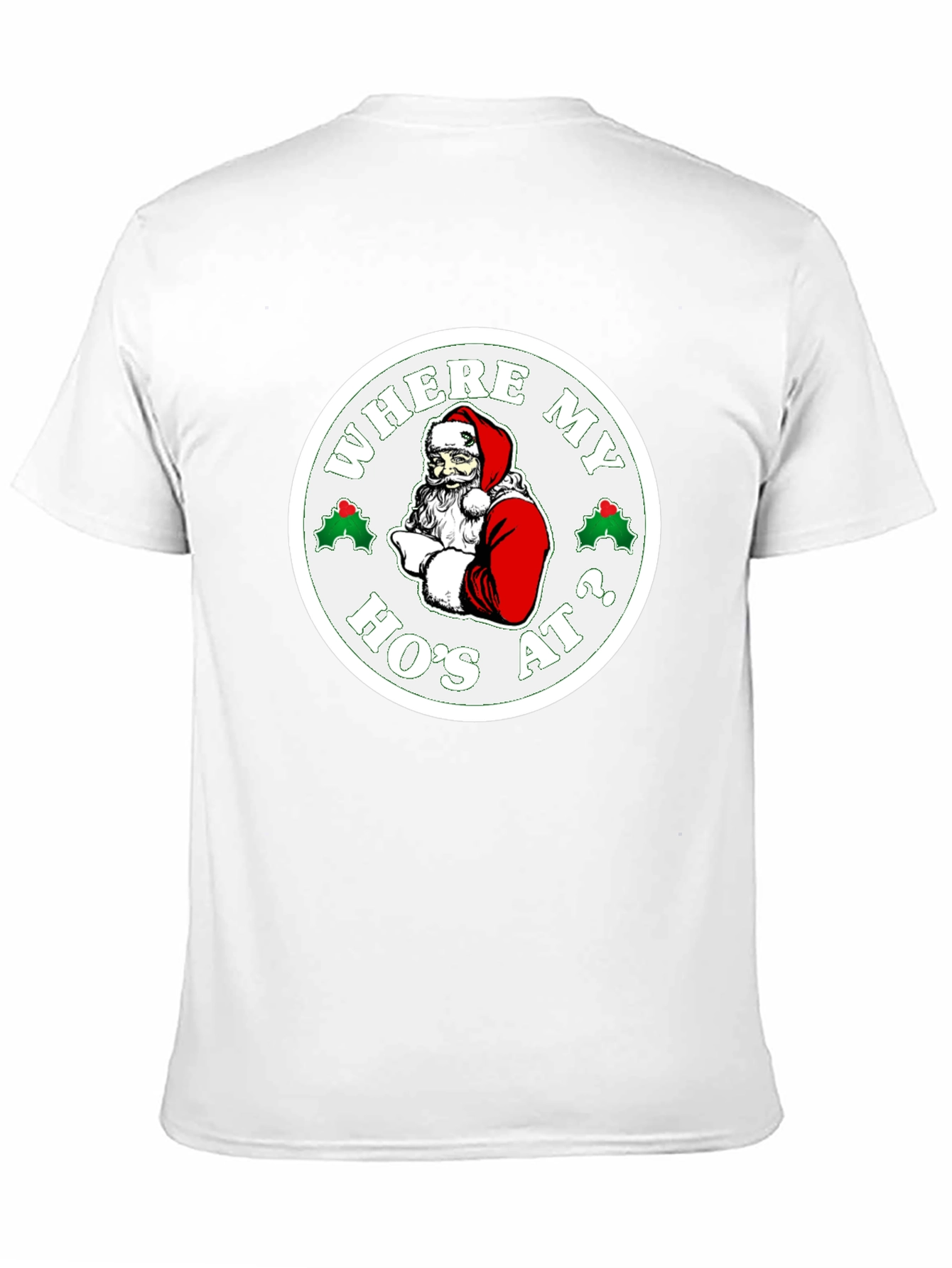 Where My Hos At? Santa Graphic T-Shirt